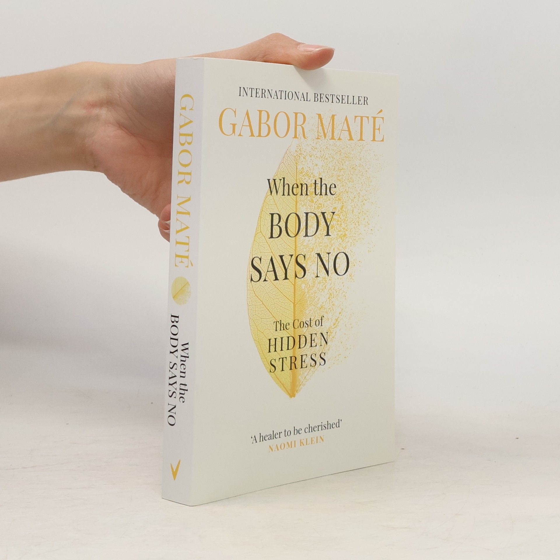 Gabor Maté When the Body Says No