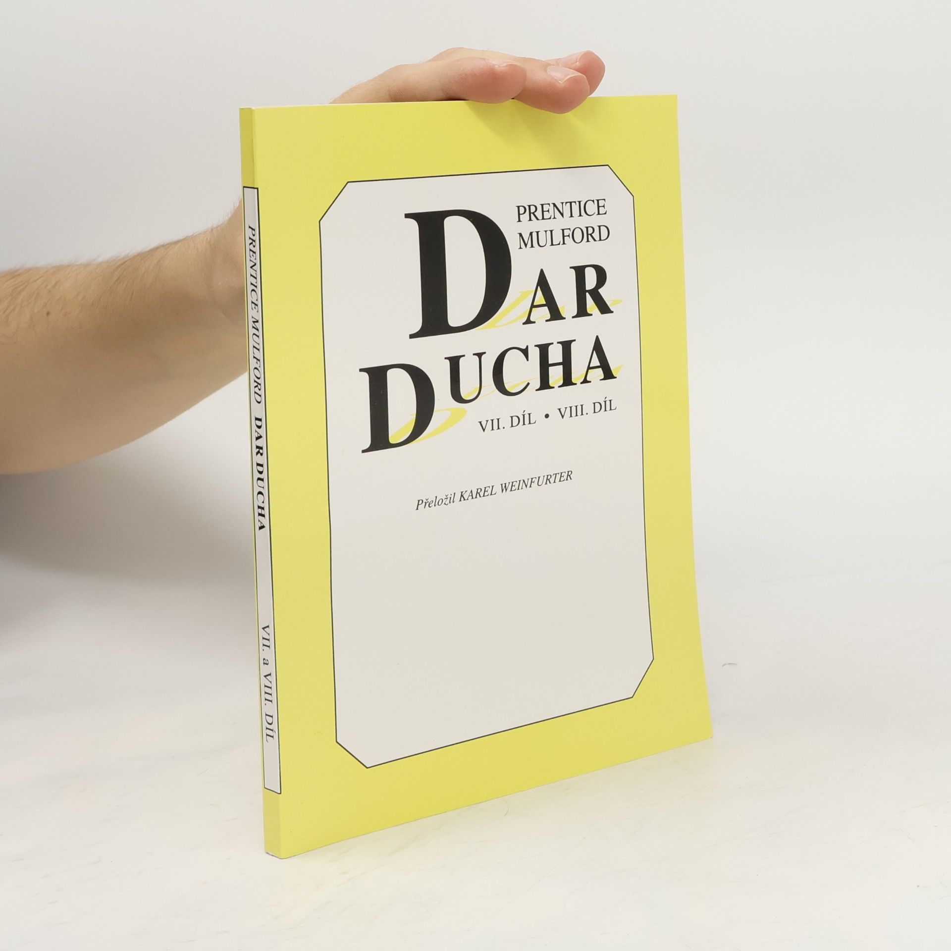 Prentice Mulford Dar Ducha VII. a VIII. díl