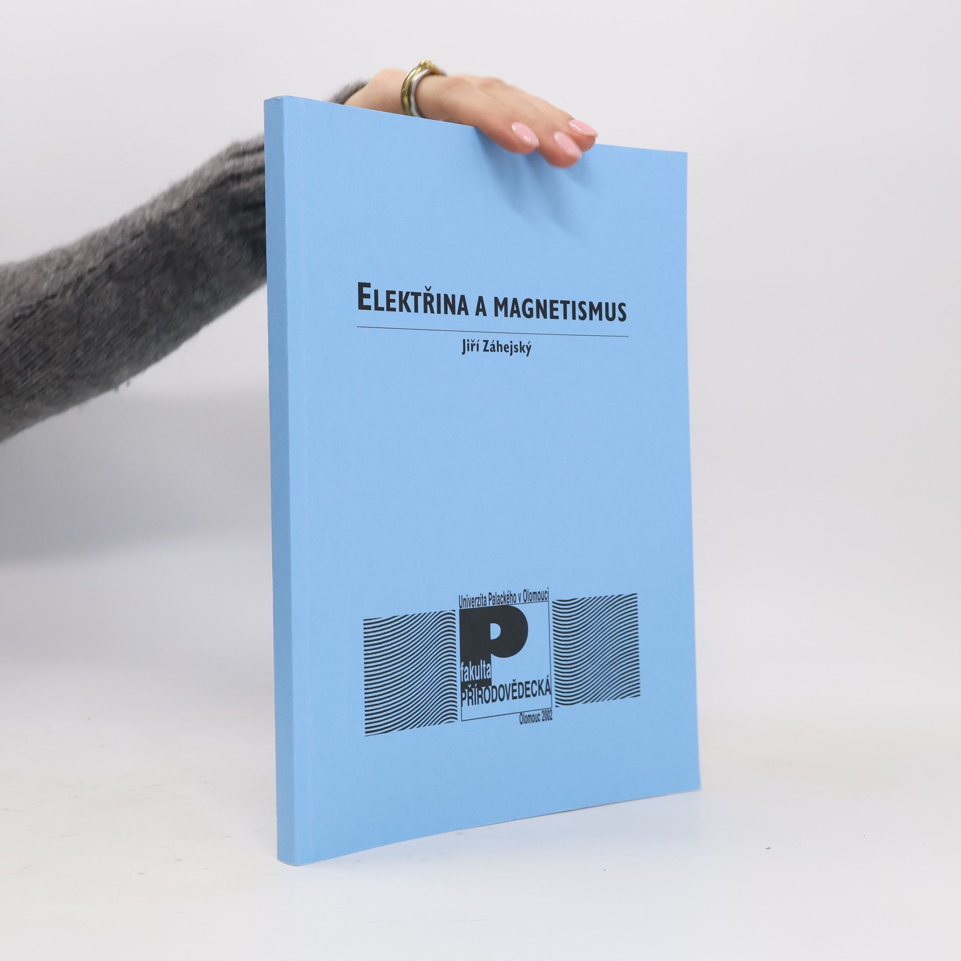 Jiří Záhejský Elektřina a magnetismus