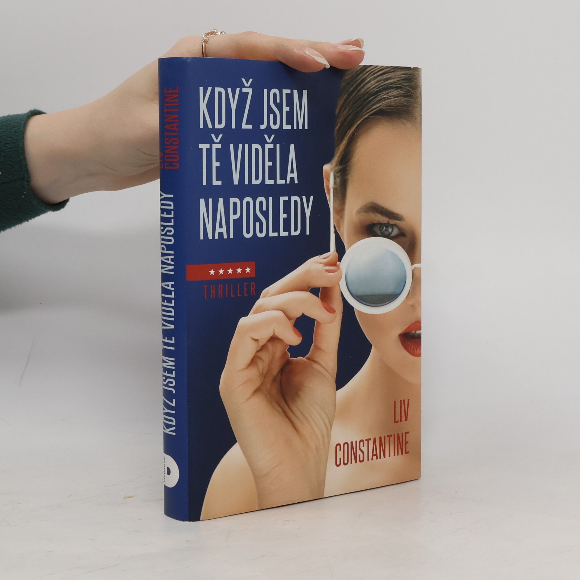 Liv Constantine Když jsem tě viděla naposledy