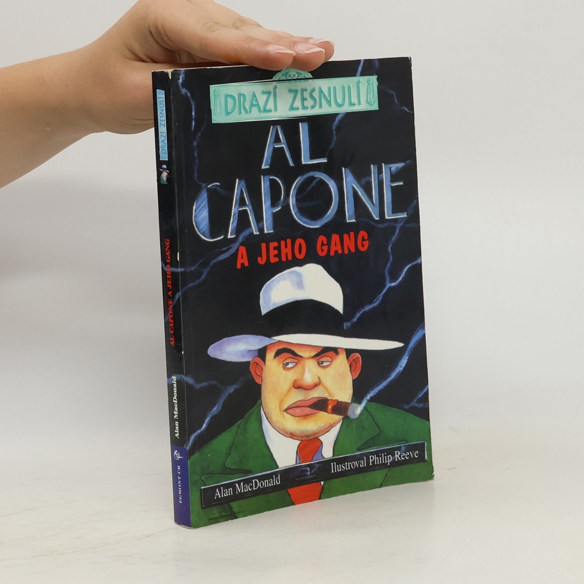 Alan MacDonald Drazí zesnulí: Al Capone a jeho gang