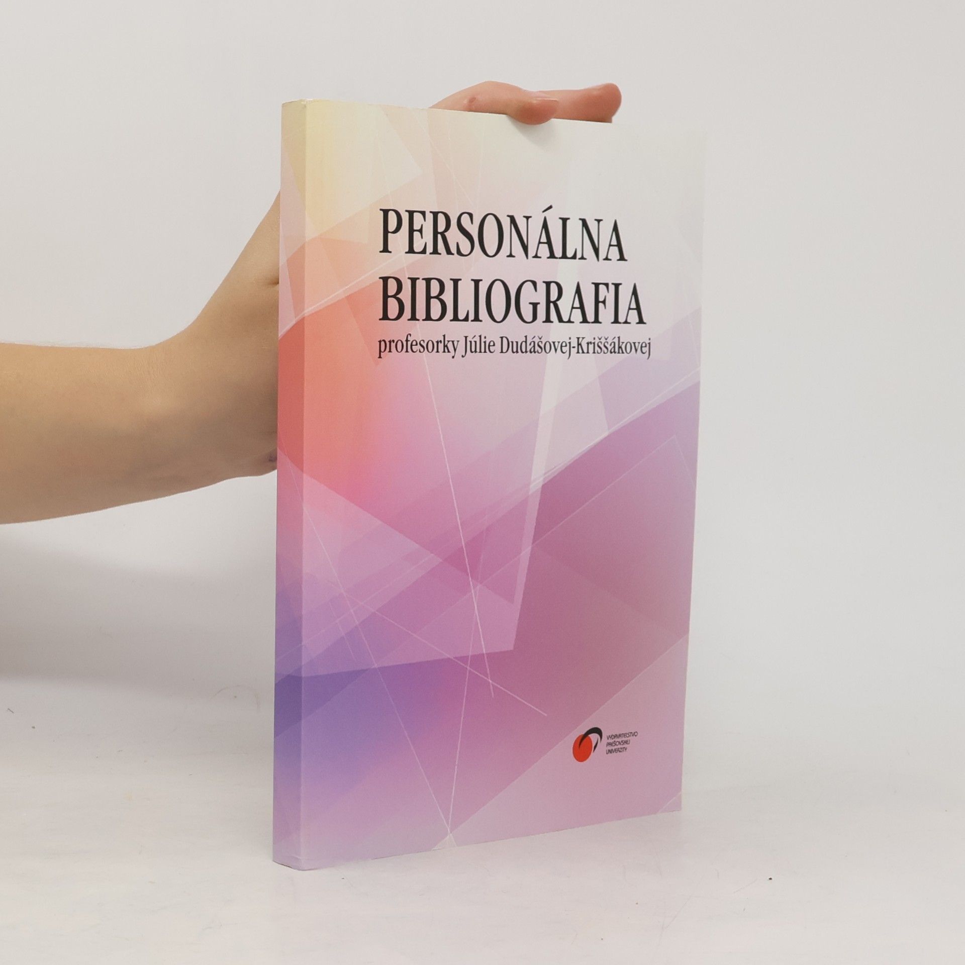 Júlia Dudášová-Kriššáková Personálna bibliografia