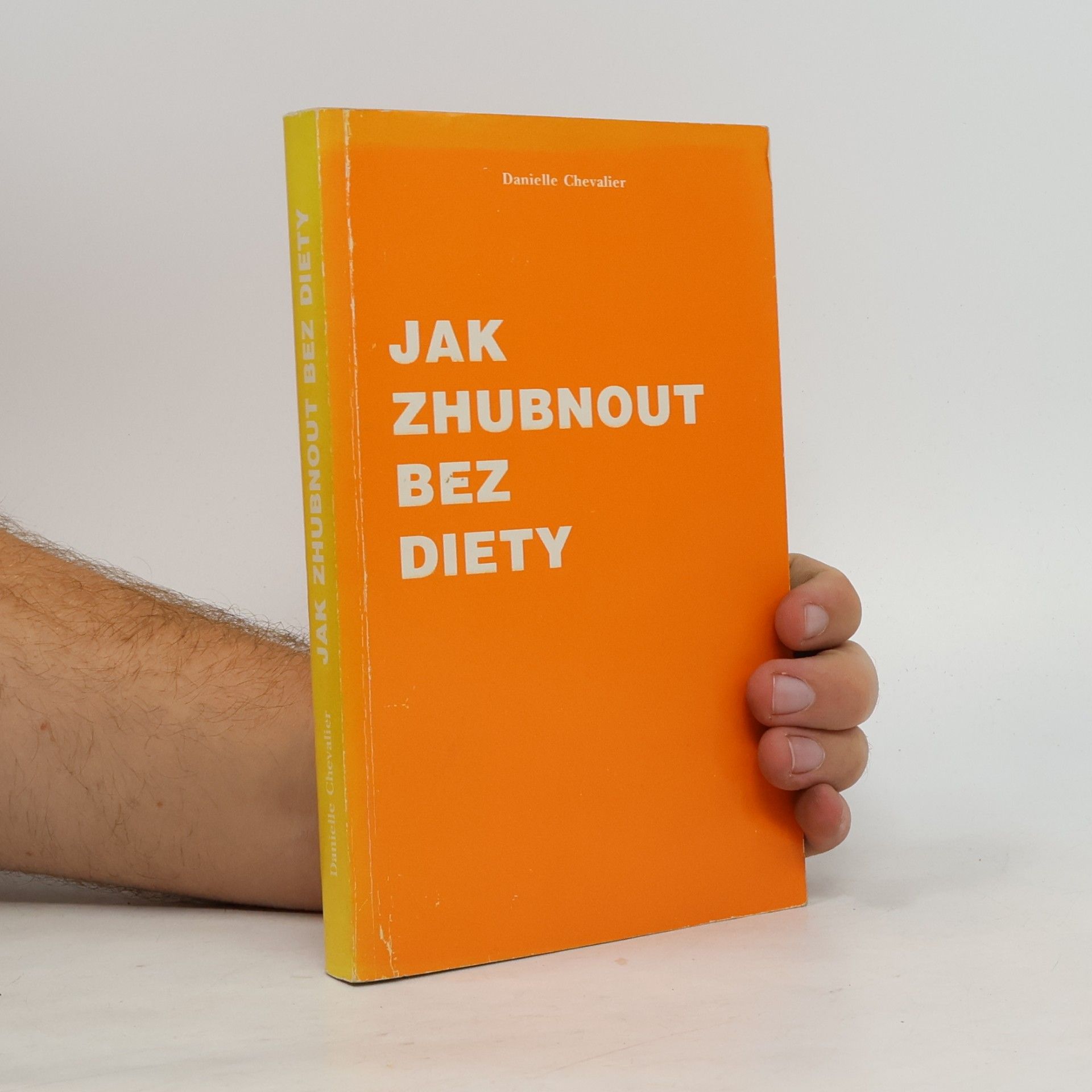 Danielle Chevalier Jak zhubnout bez diety