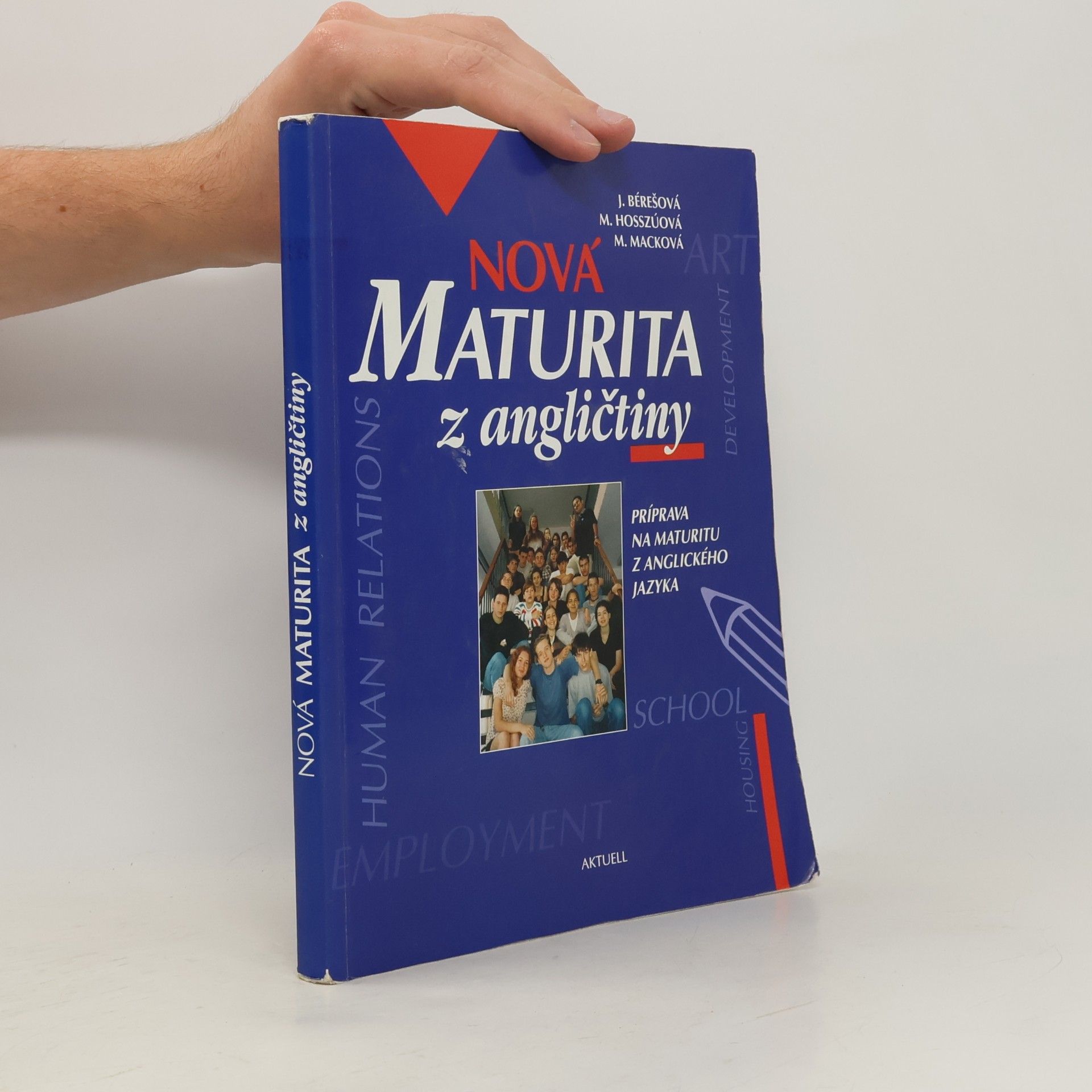 Marta Hosszúová Nová maturita z angličtiny : príprava na maturitu z anglického jazyka