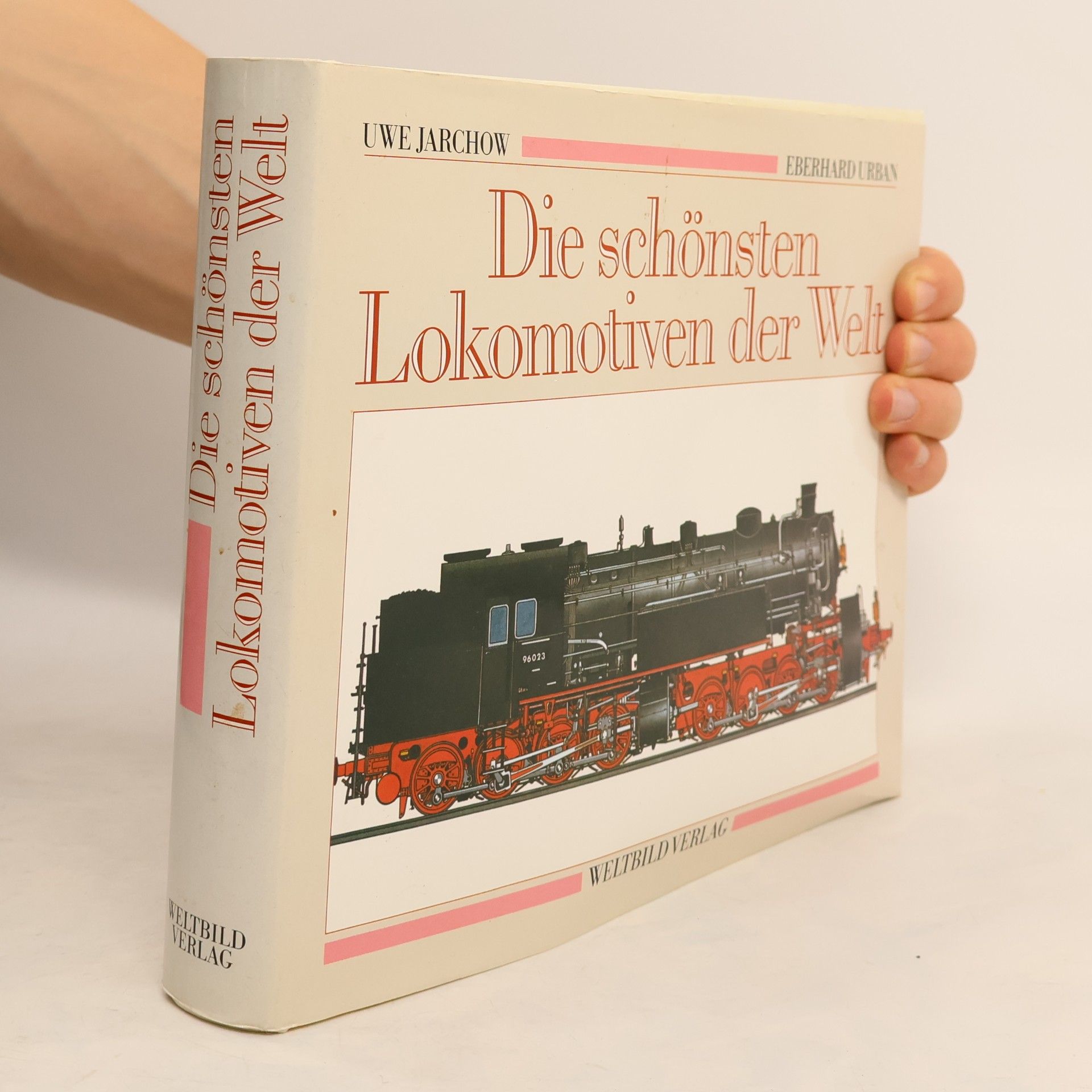 Uwe Jarchow Die schönsten Lokomotiven der Welt