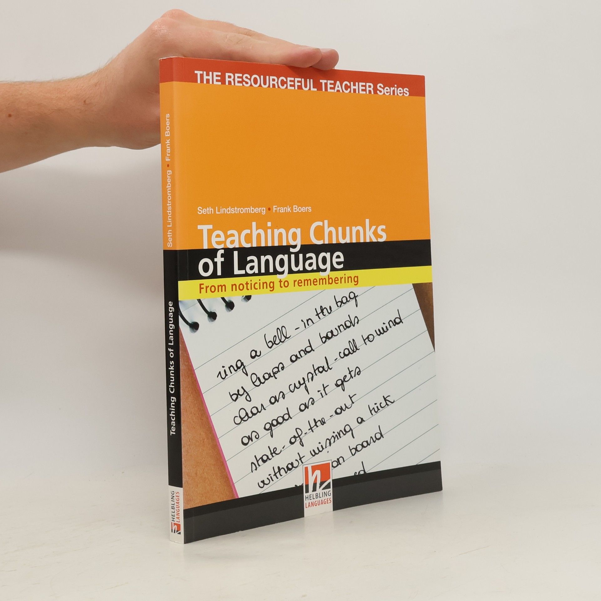 Frank Boers Teaching chunks of language: From noticing to remembering