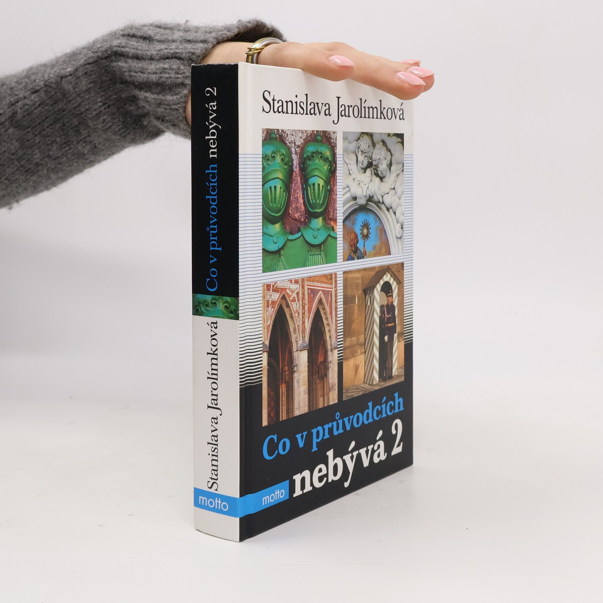 Jarolímková Stanislava Co v průvodcích nebývá, aneb, Pokračování historie k snadnému zapamatování. 2.