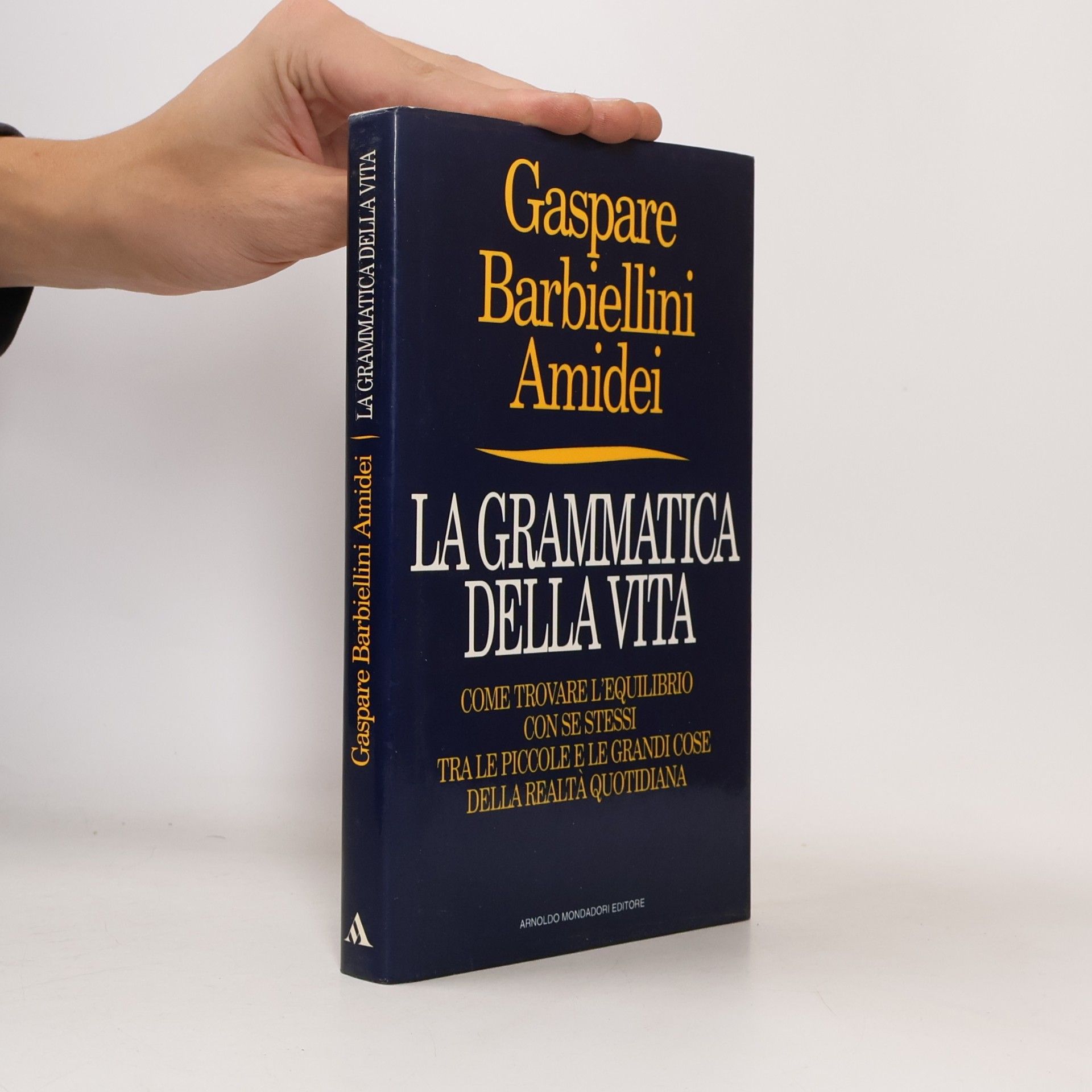 Gaspare Barbiellini Amidei La grammatica della vita