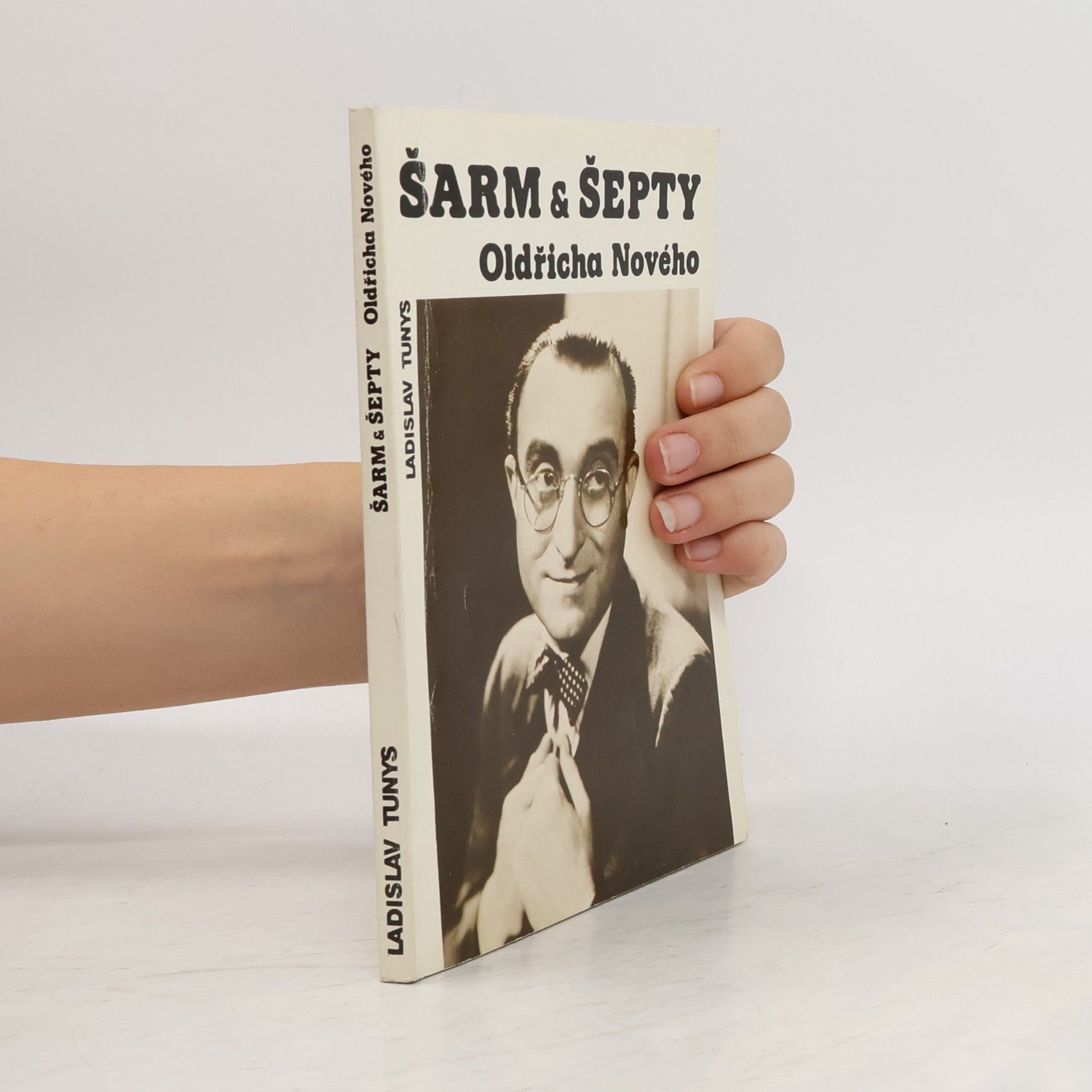 Ladislav Tunys Šarm & šepty Oldřicha Nového