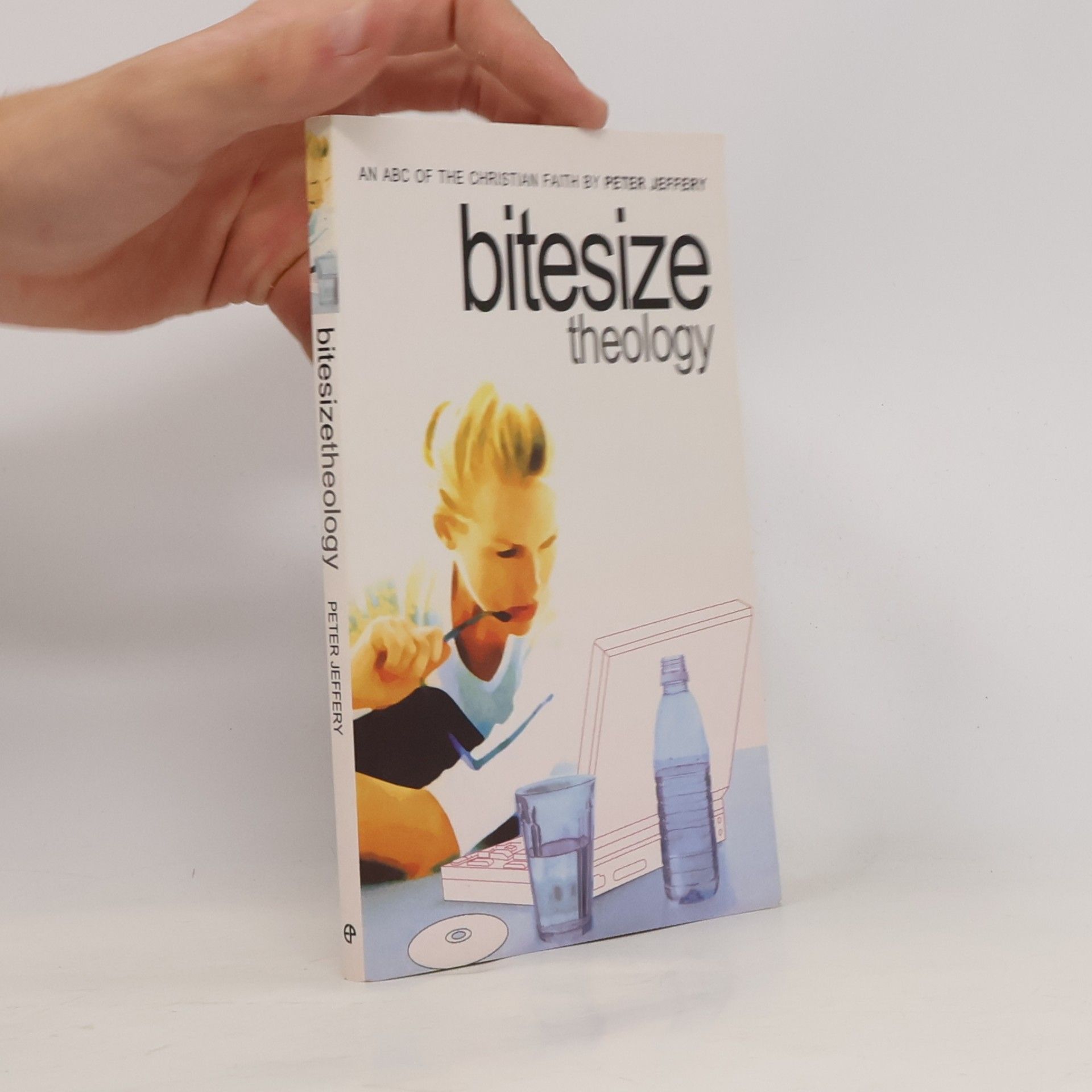 Jeffery, Peter Bitesize Theology