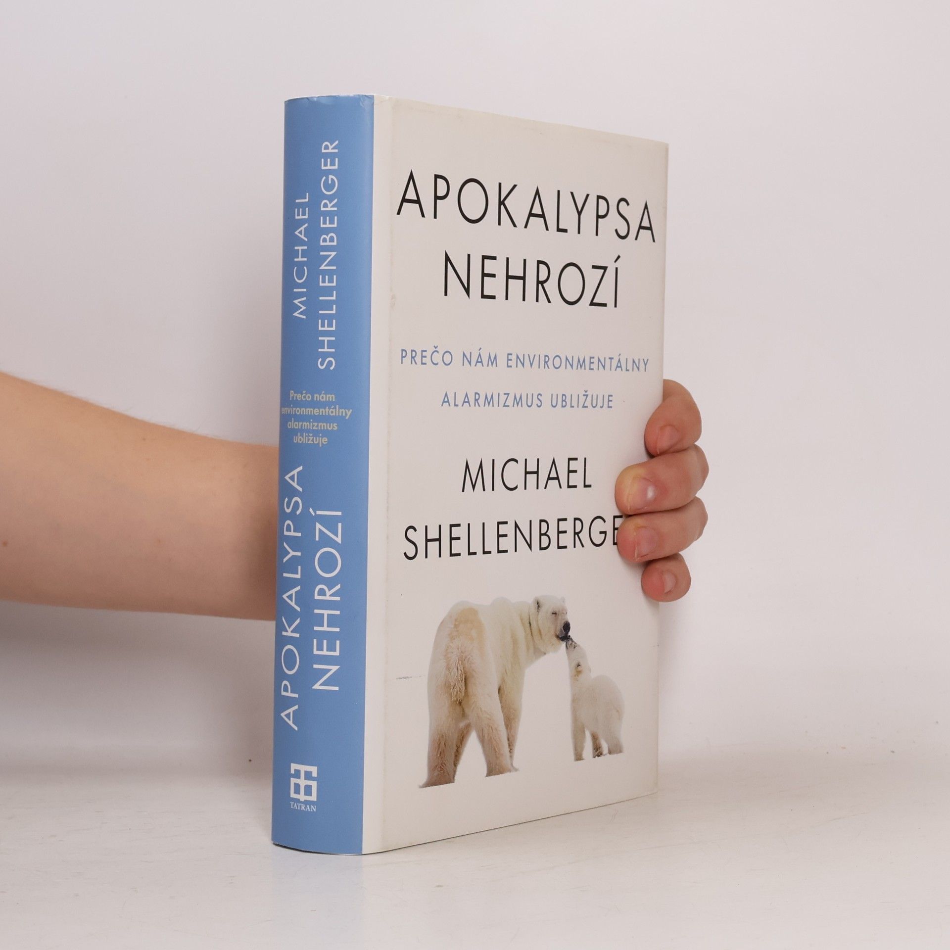 Michael Shellenberger Apokalypsa nehrozí