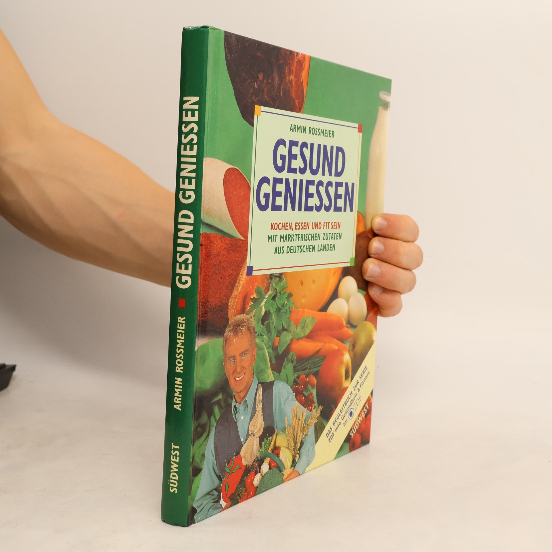 Armin Roßmeier Gesund genießen