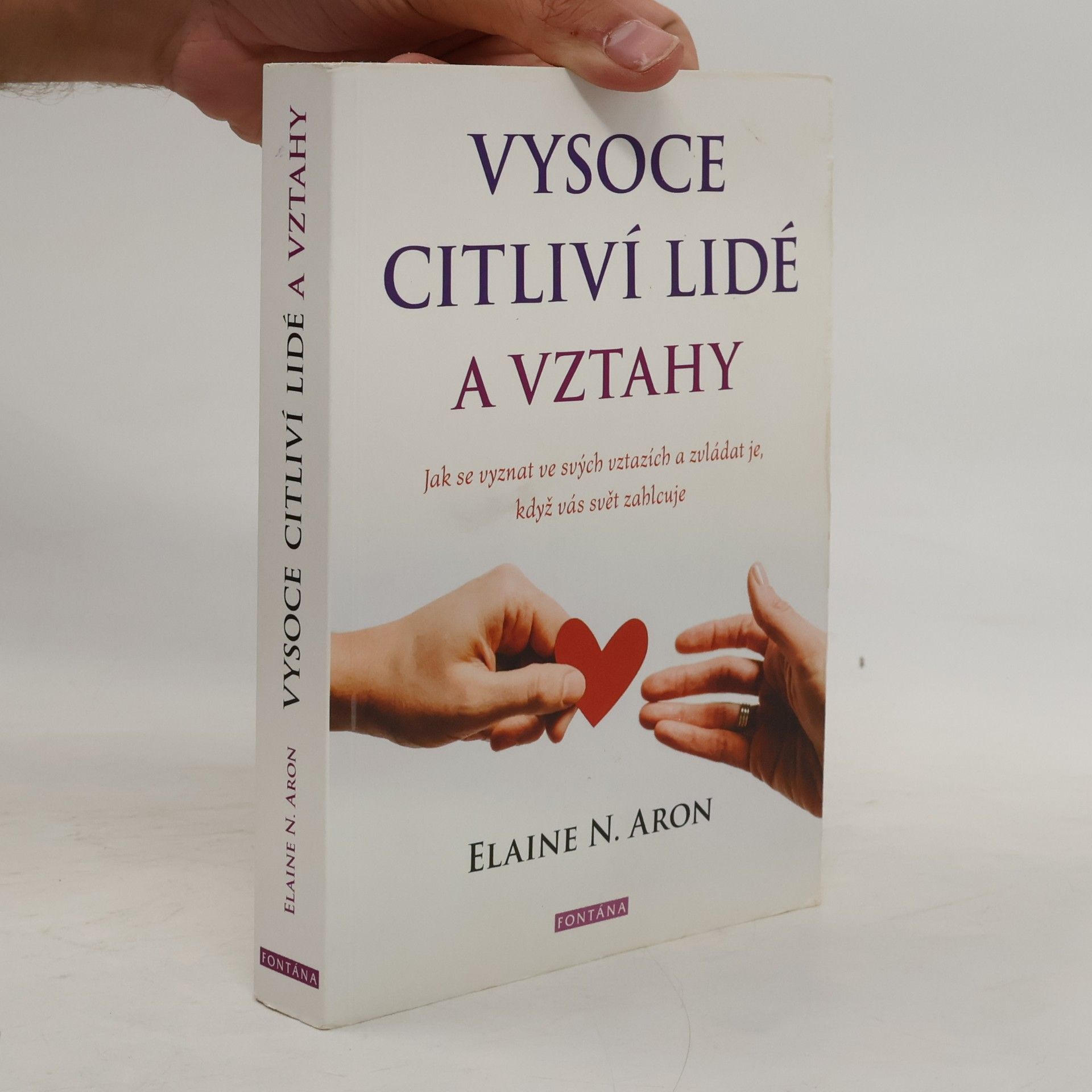 Elaine Aron Vysoce citliví lidé a vztahy