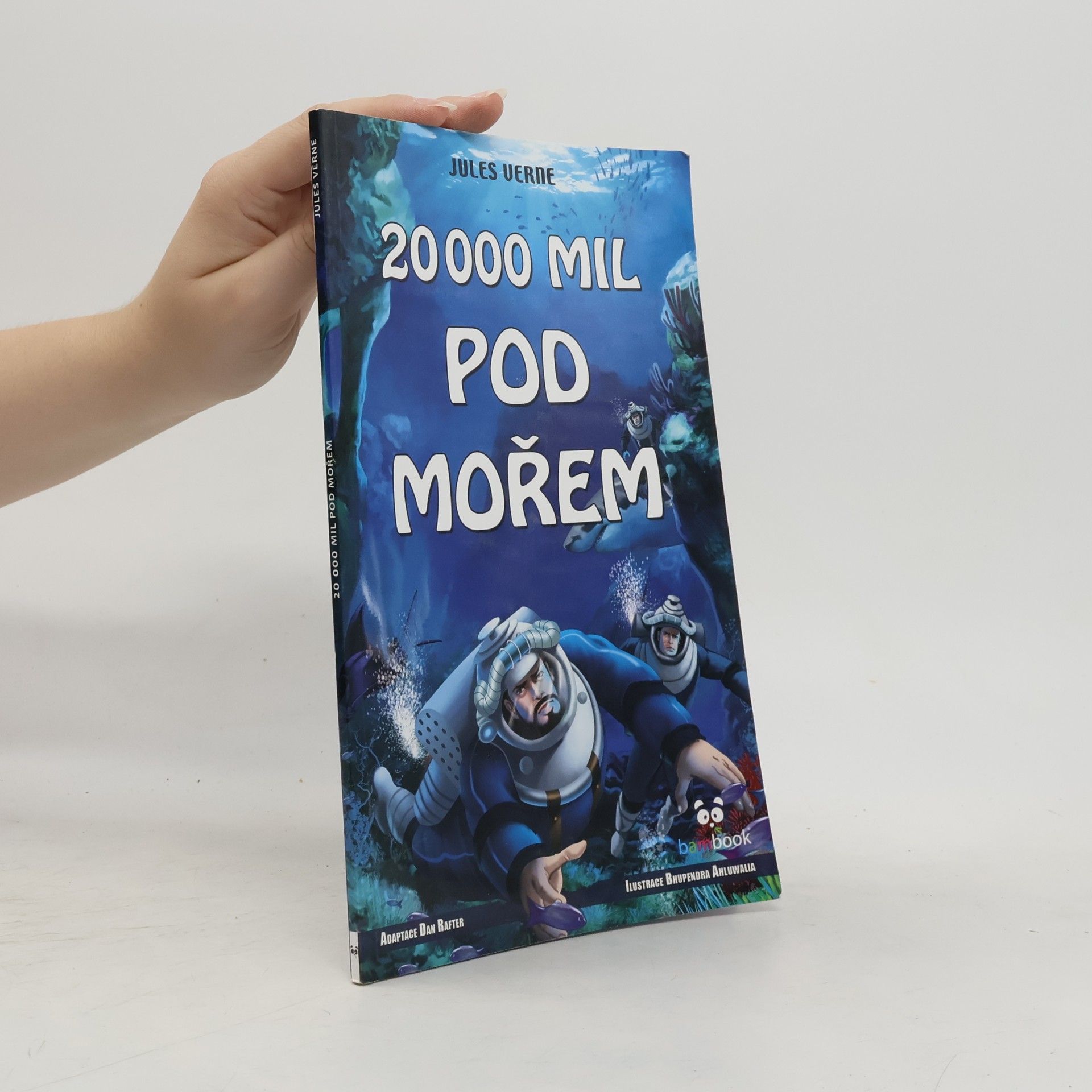 Bhupendra Ahluwalia 20 000 mil pod mořem