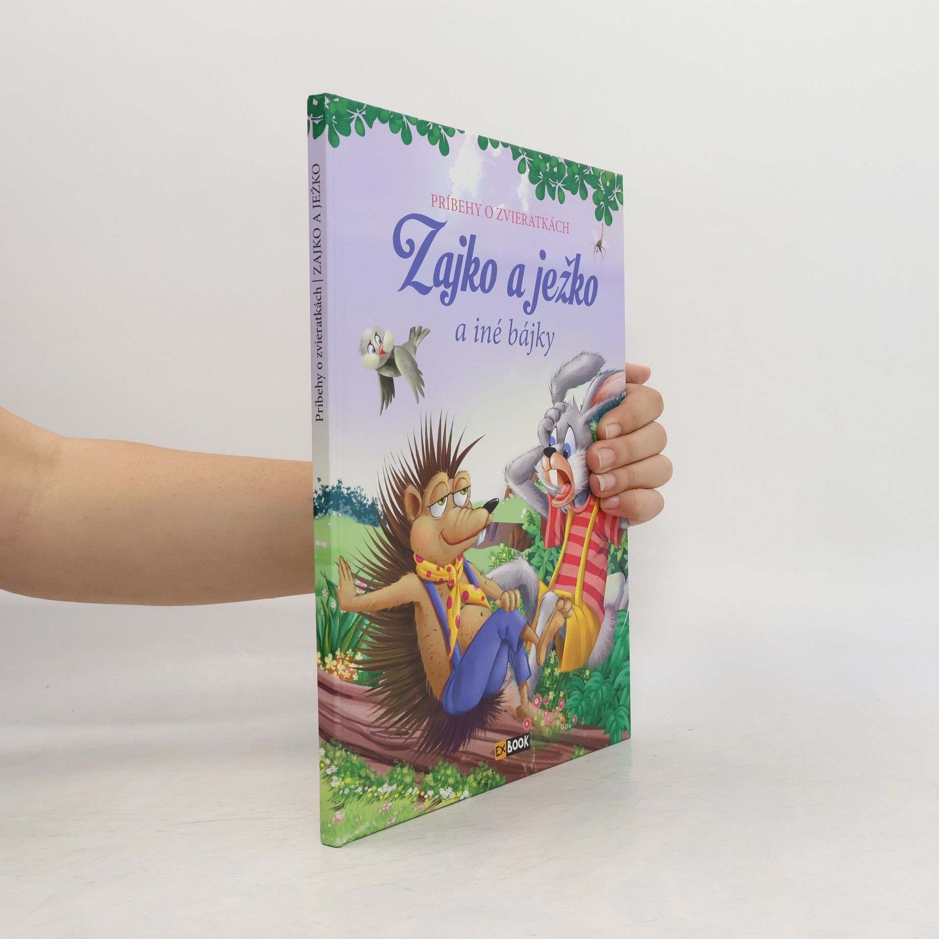 Kolektiv autorů Zajko a ježko a iné bájky