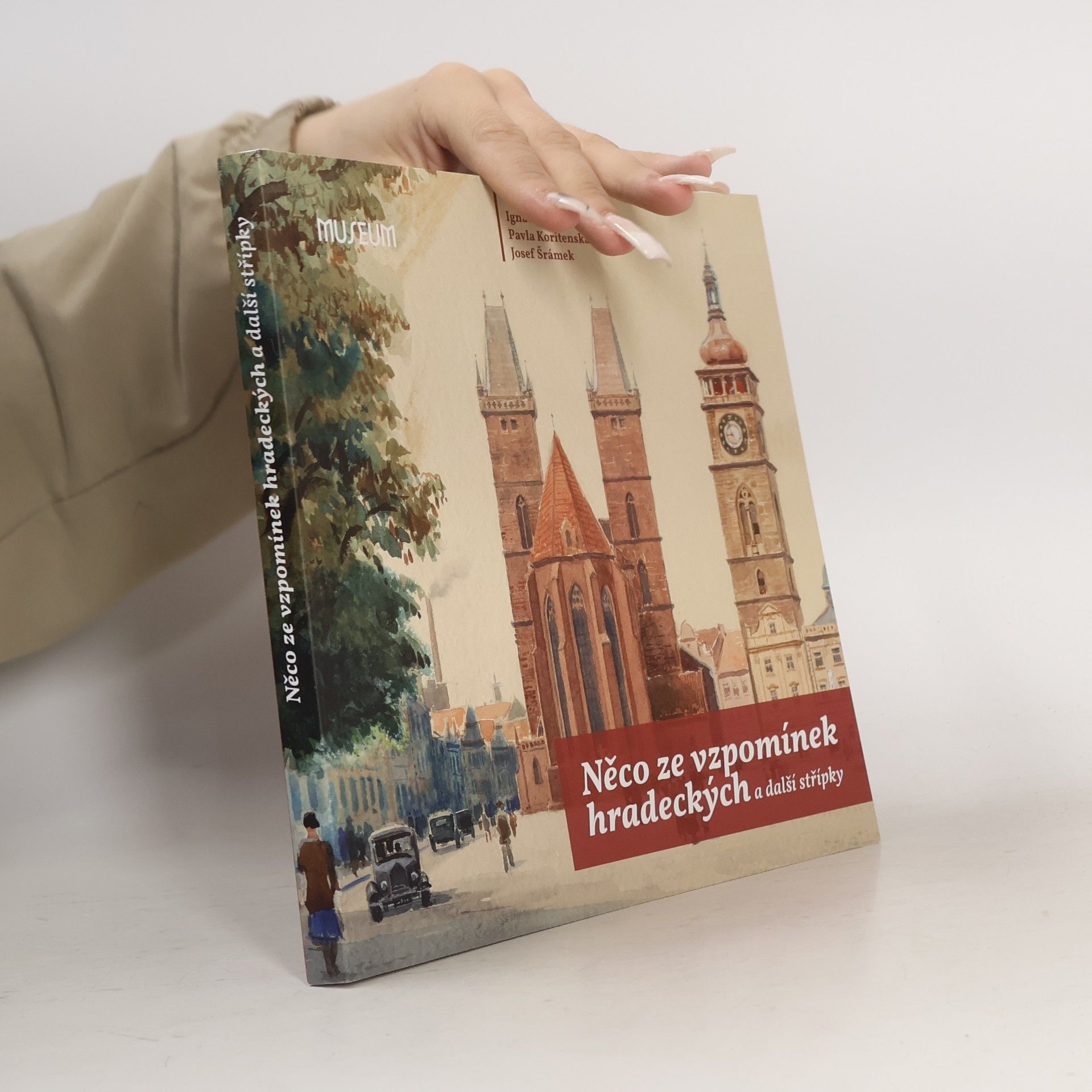 Pavla Koritenská Něco ze vzpomínek hradeckých a další střípky