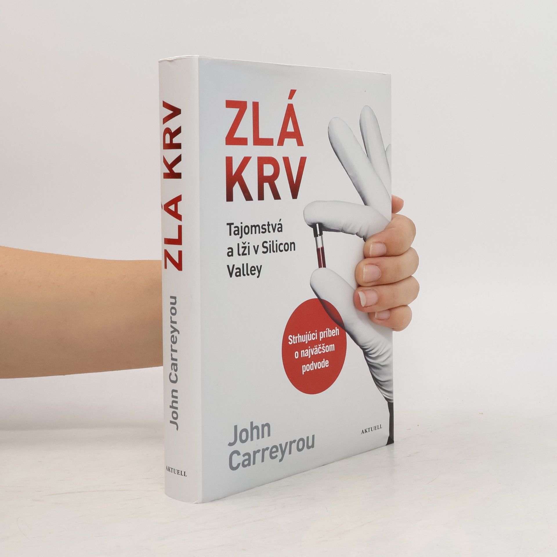 John Carreyrou Zlá krv
