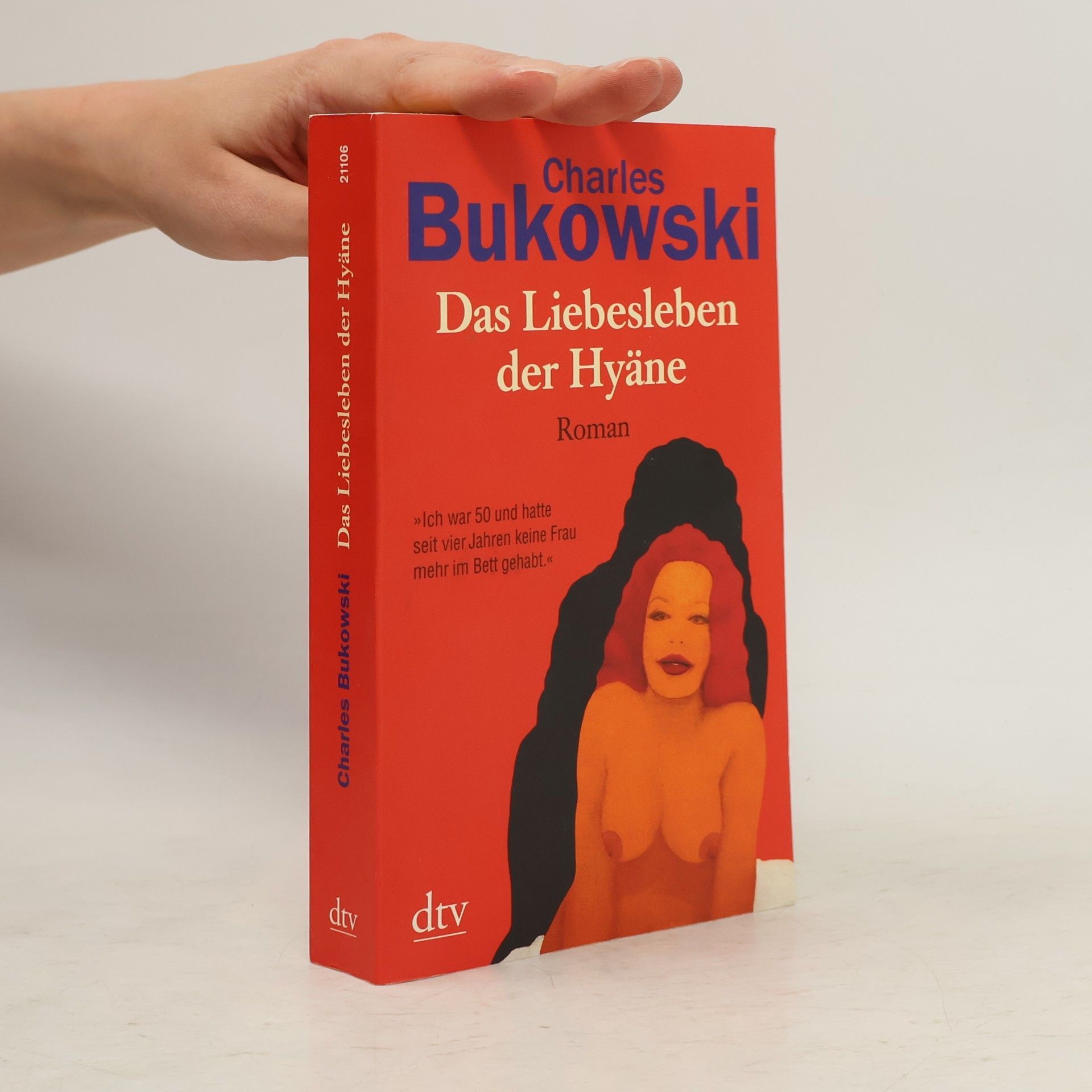 Charles Bukowski Das Liebesleben der Hyäne