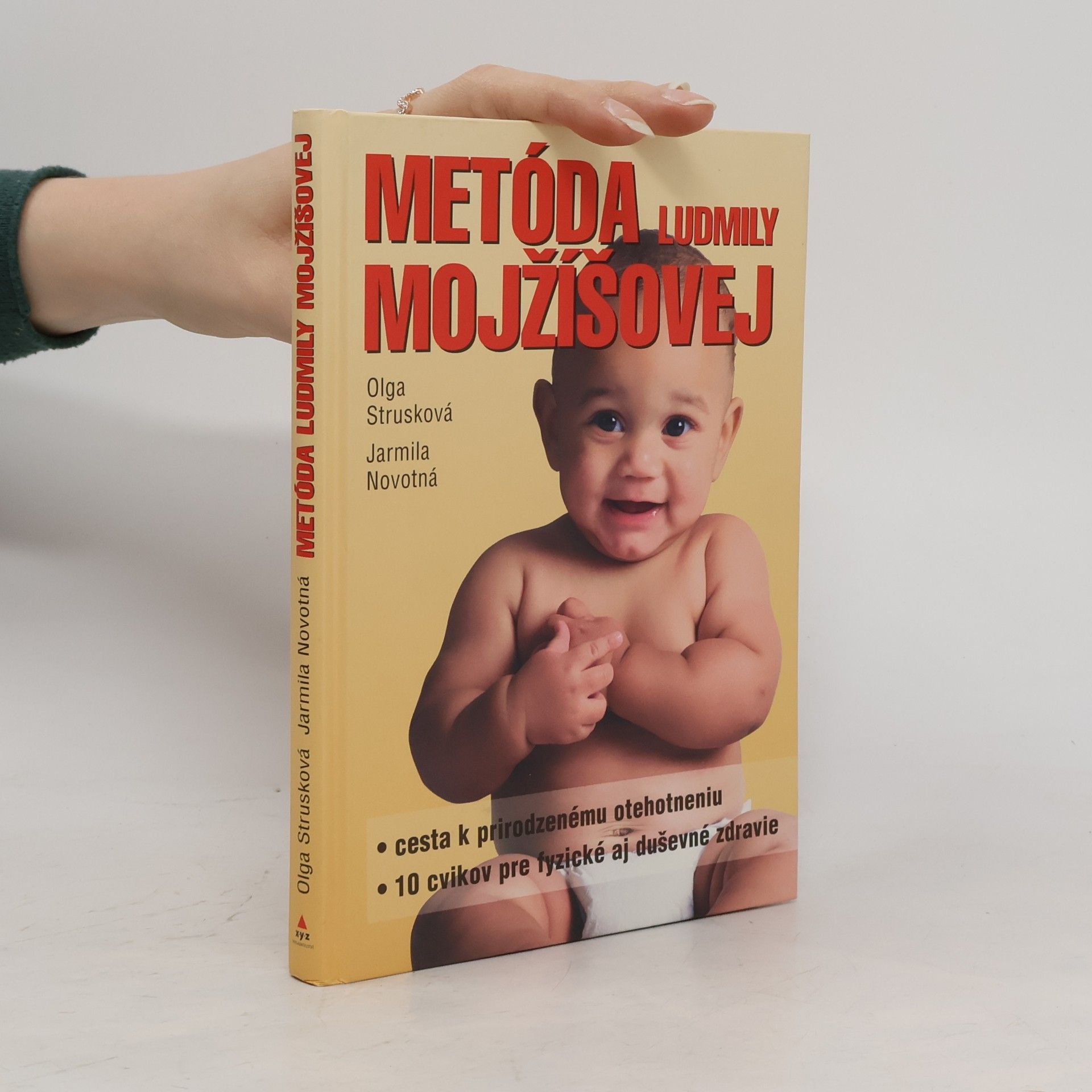 Metóda Ludmily Mojžíšovej : cesta k prirodzenému otehotneniu