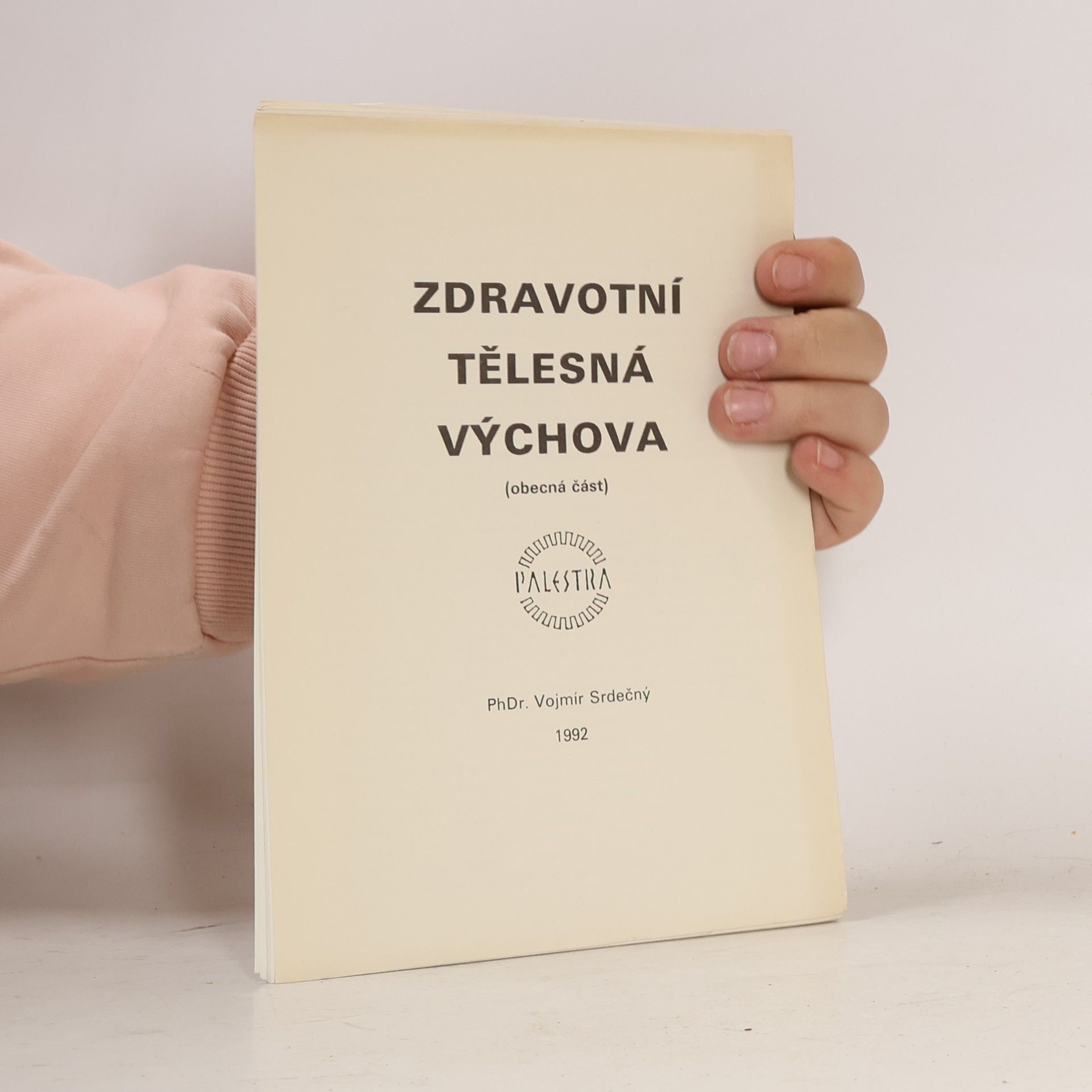 Vojmír Srdečný Zdravotní tělesná výchova