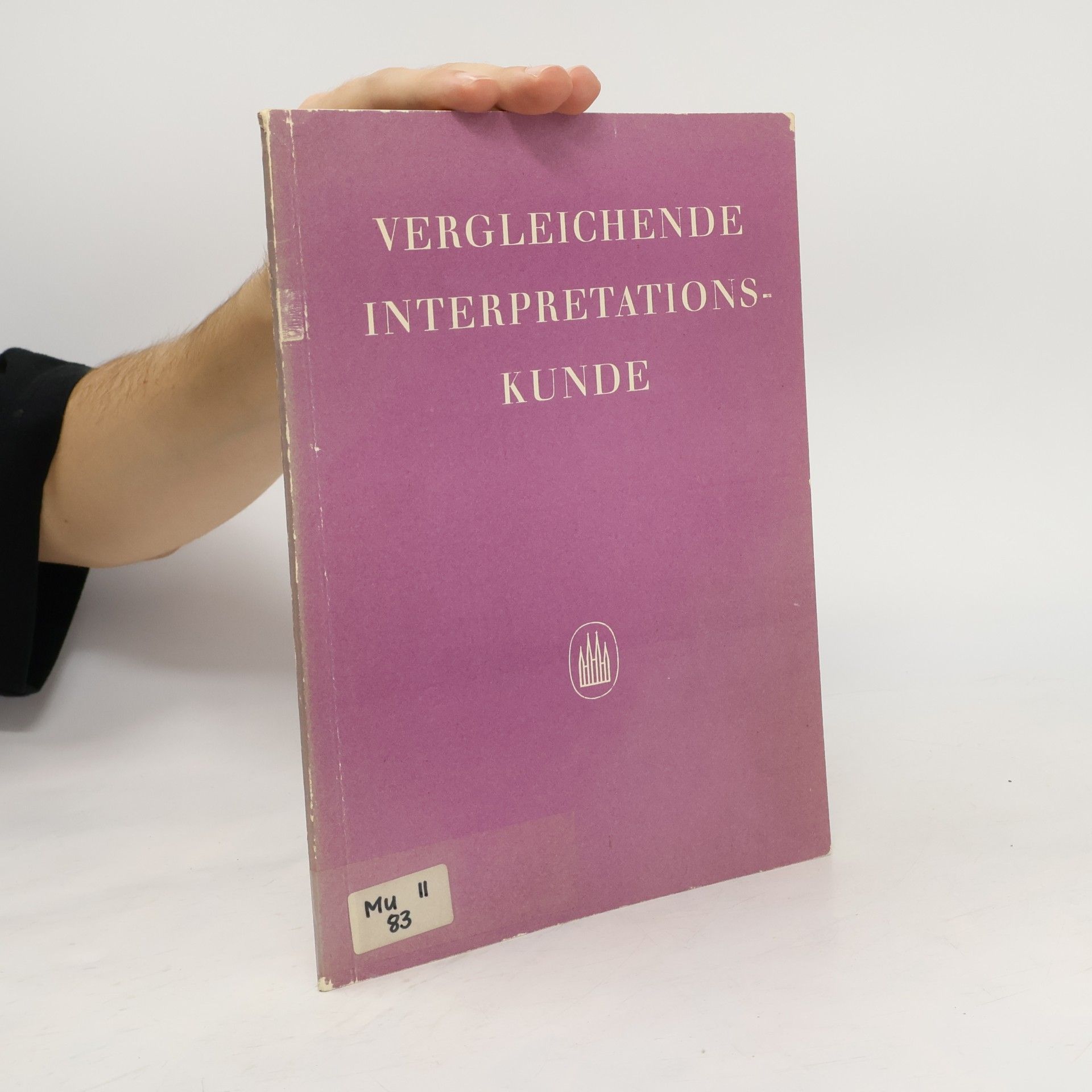 J. W. Von Goethe Vergleichende Interpretationskunde