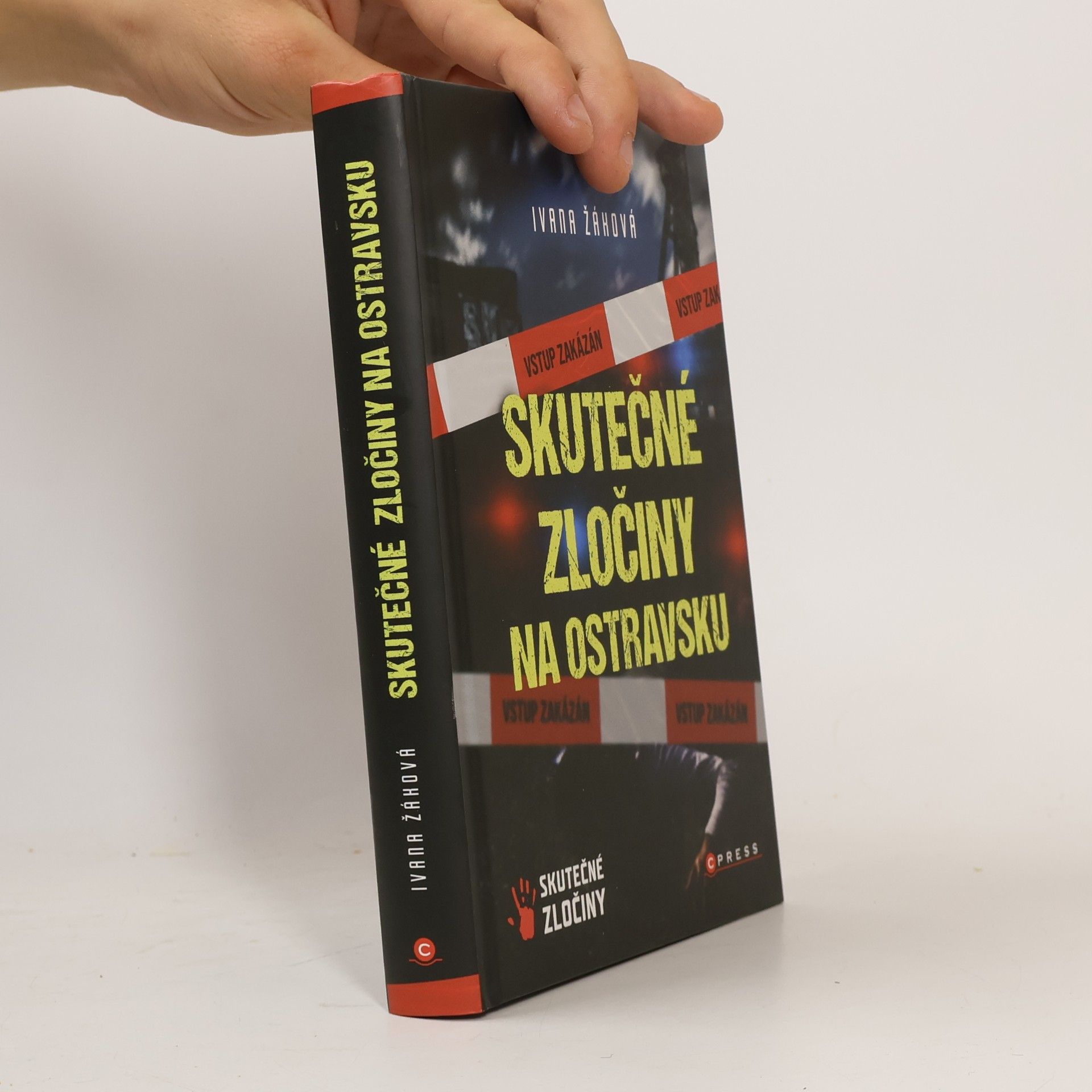 Ivana Žáková Skutečné zločiny na Ostravsku