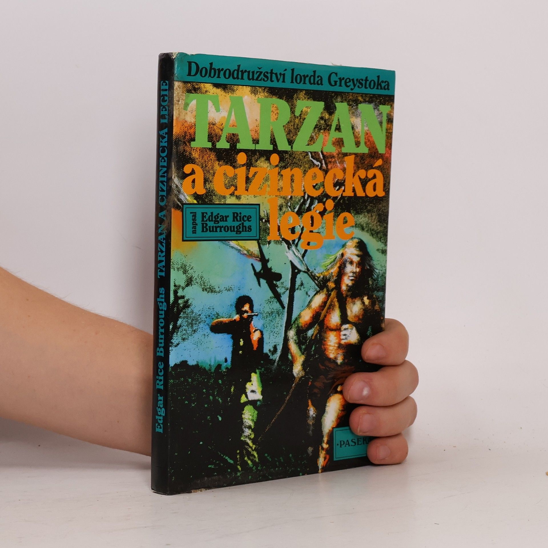 Edgar Rice Burrroughs Tarzan a cizinecká legie
