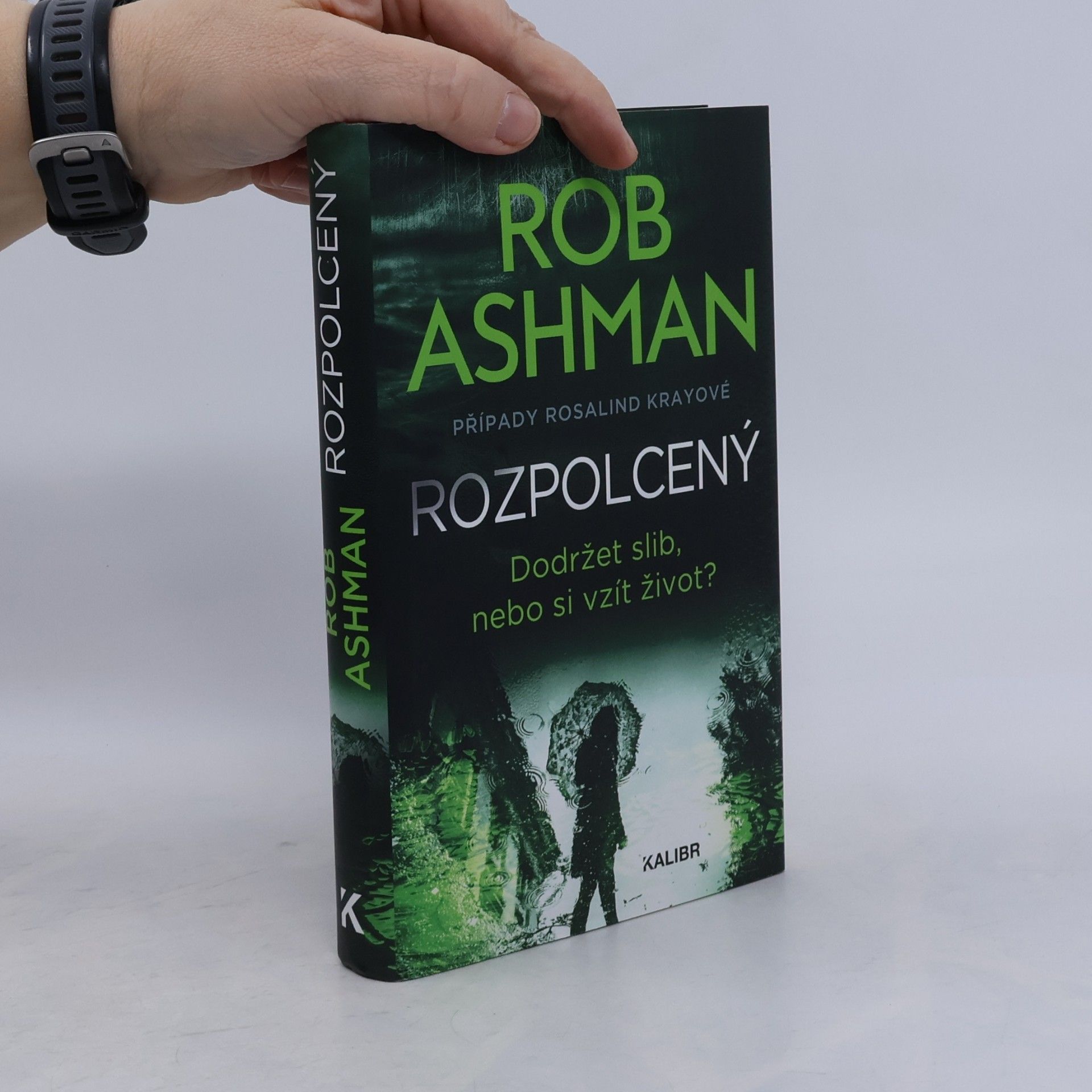Jan Balek Rozpolcený : případy Rosalind Krayové