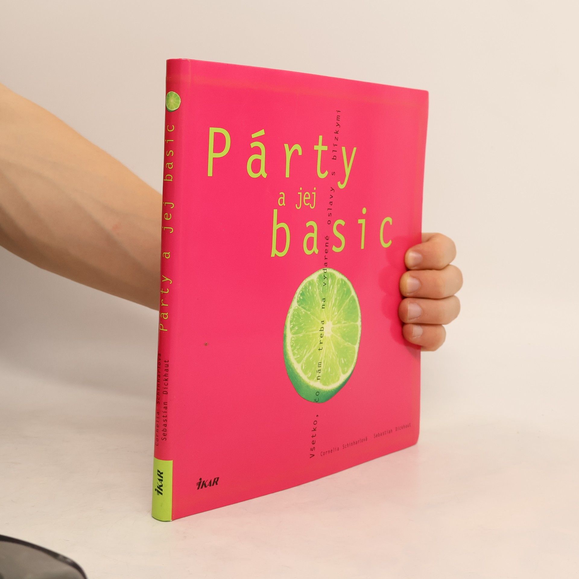 Sebastian Dickhaut Párty a jej basic