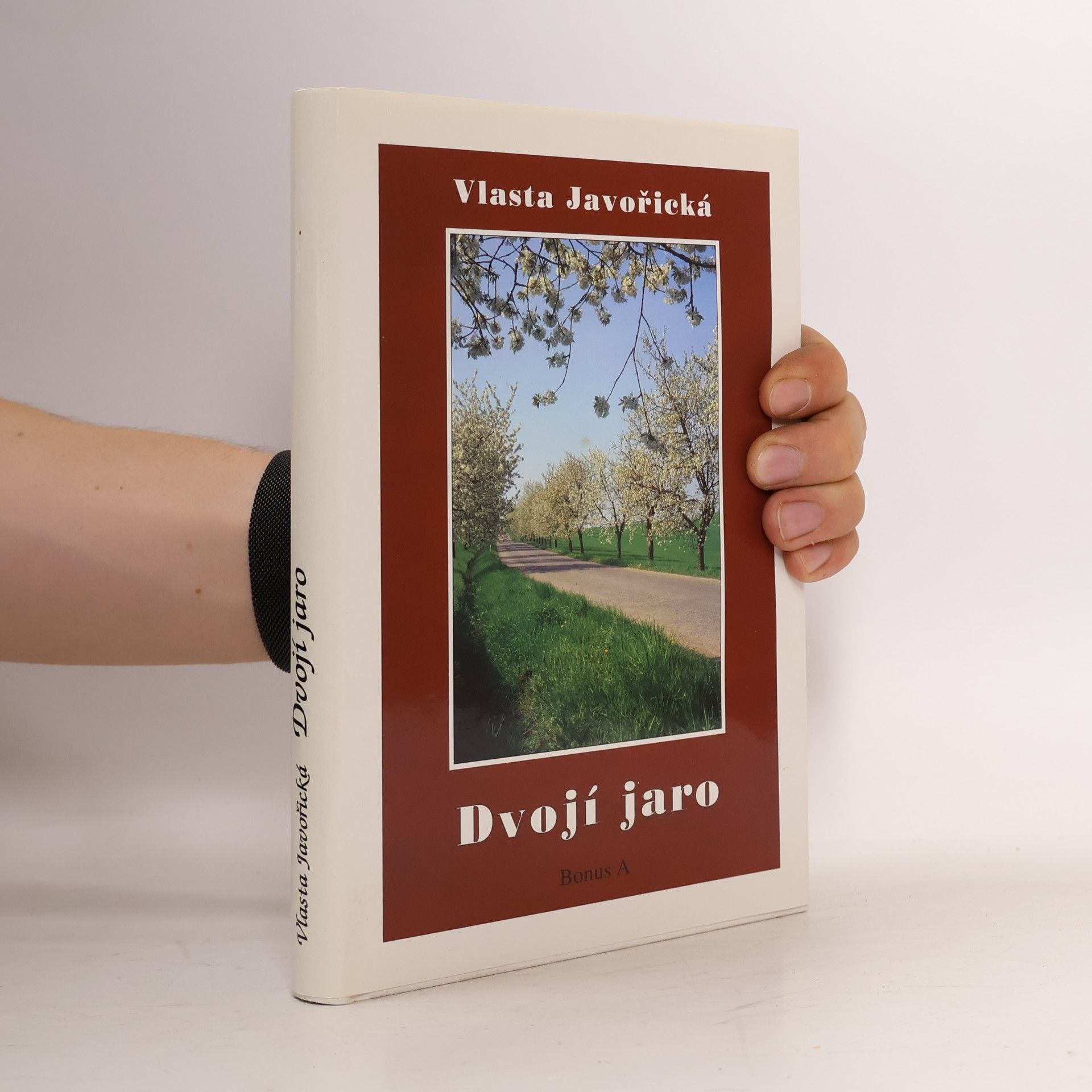 Vlasta Javořická Dvojí jaro