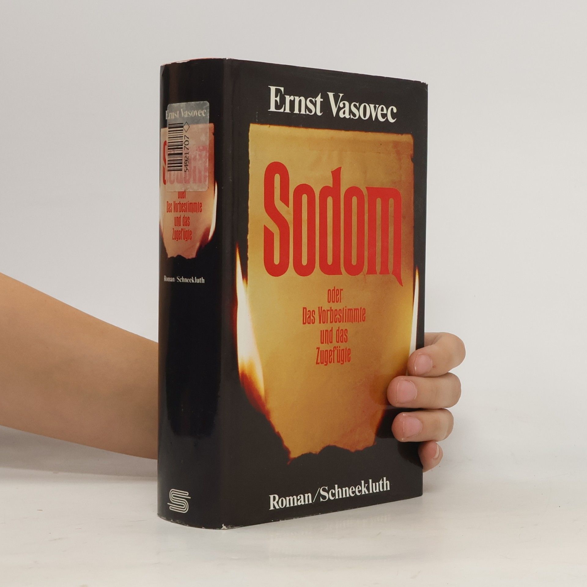 Sodom oder das Vorbestimmte und das Zugefügte