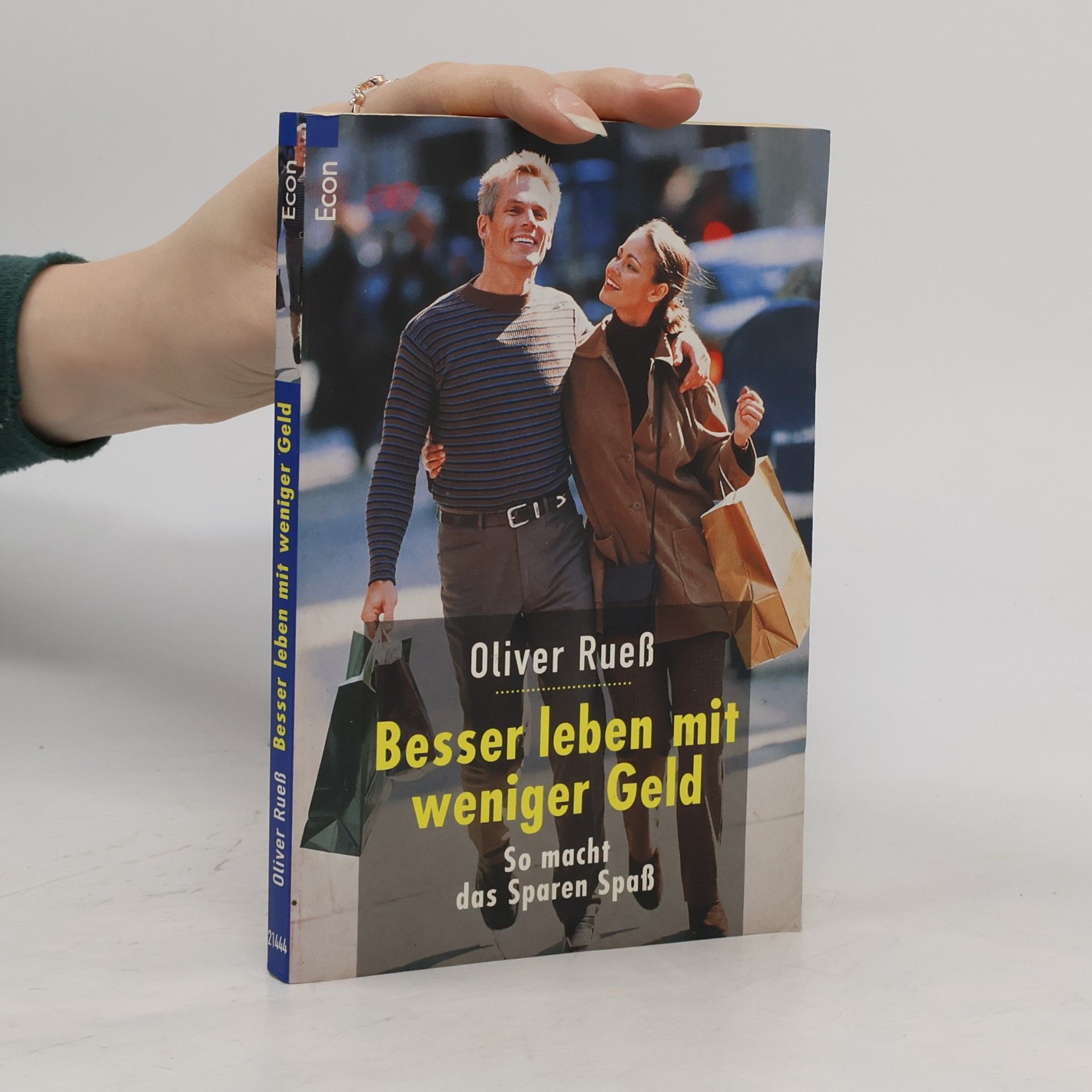 Besser leben mit weniger Geld
