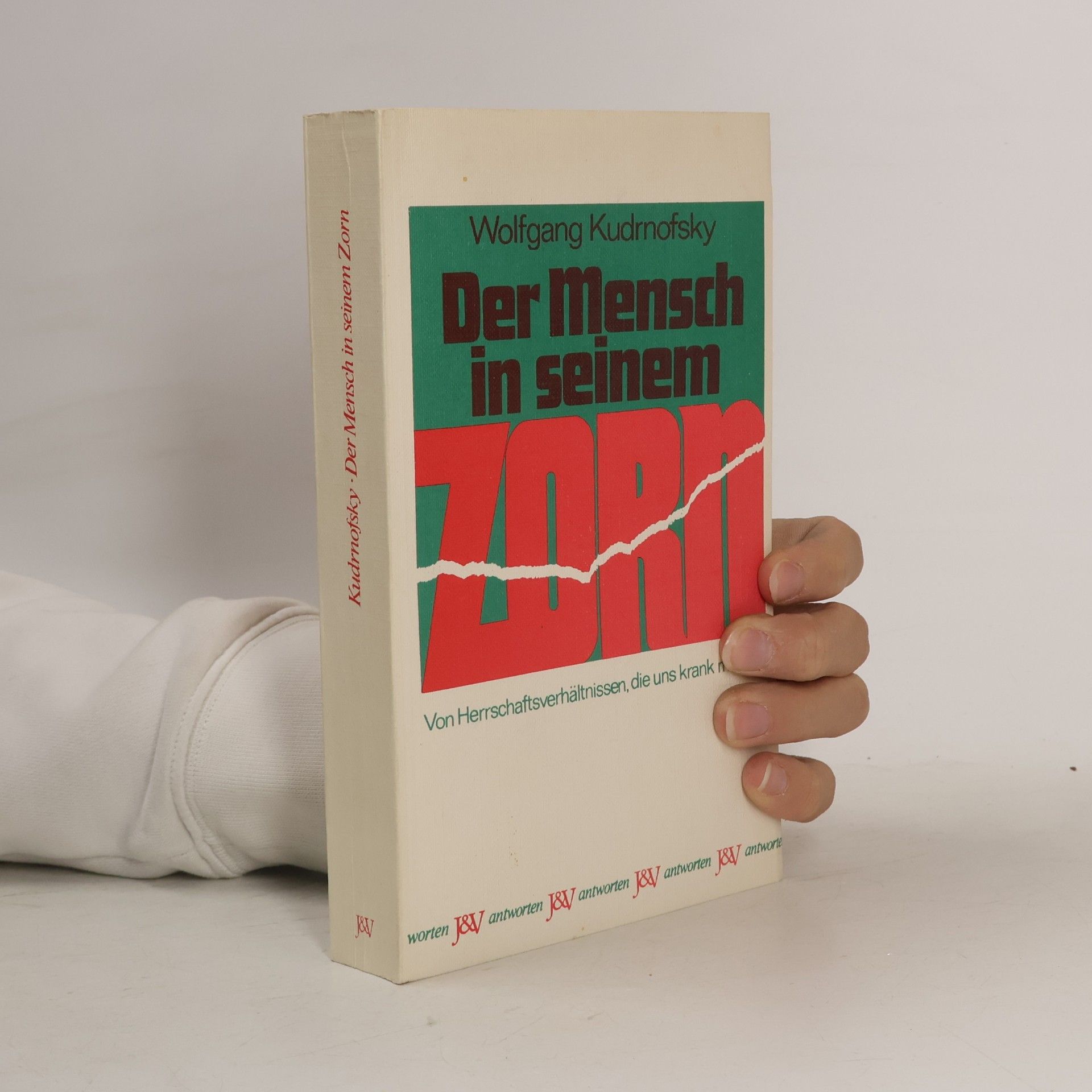 Der Mensch in seinem Zorn