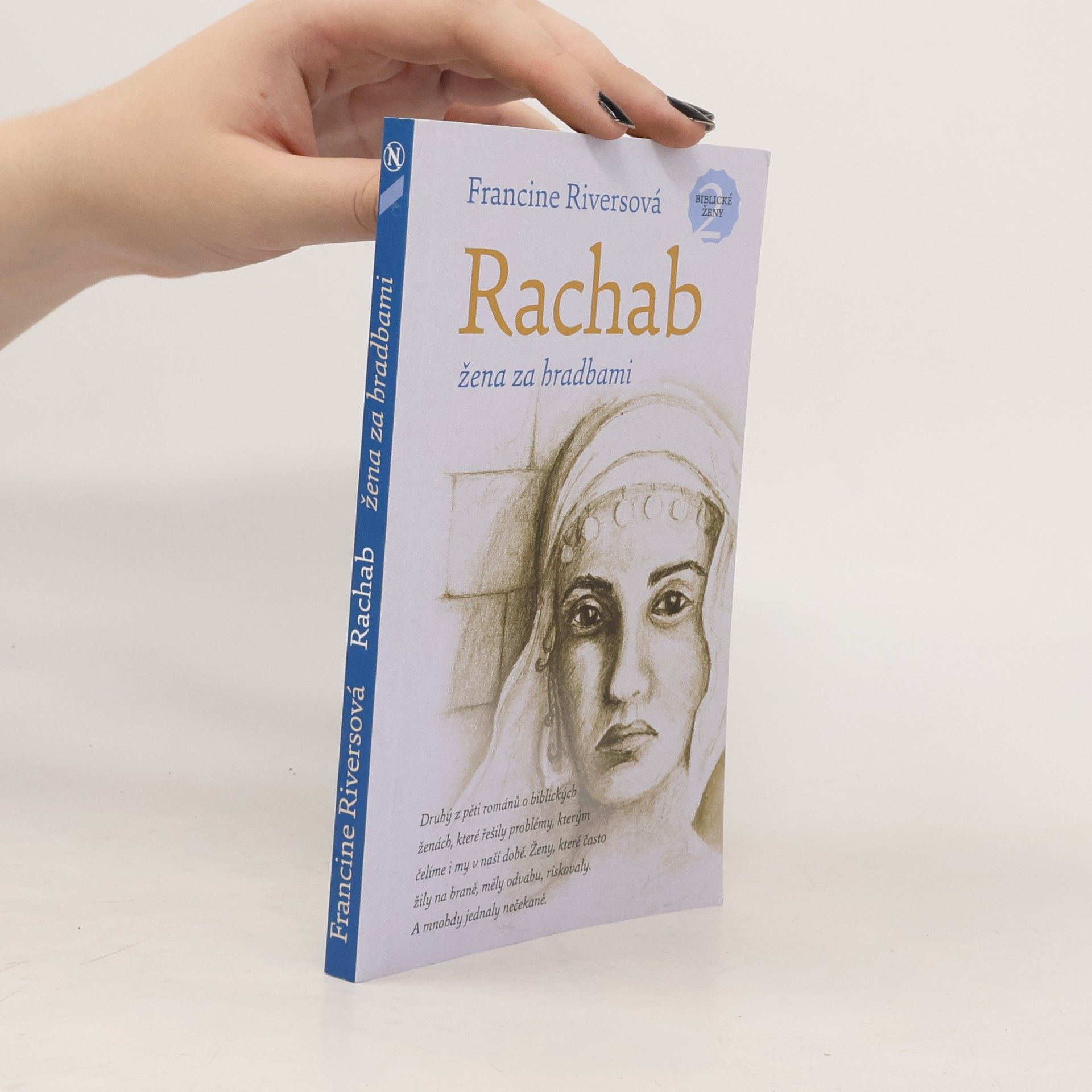Francine Rivers Rachab : žena za hradbami