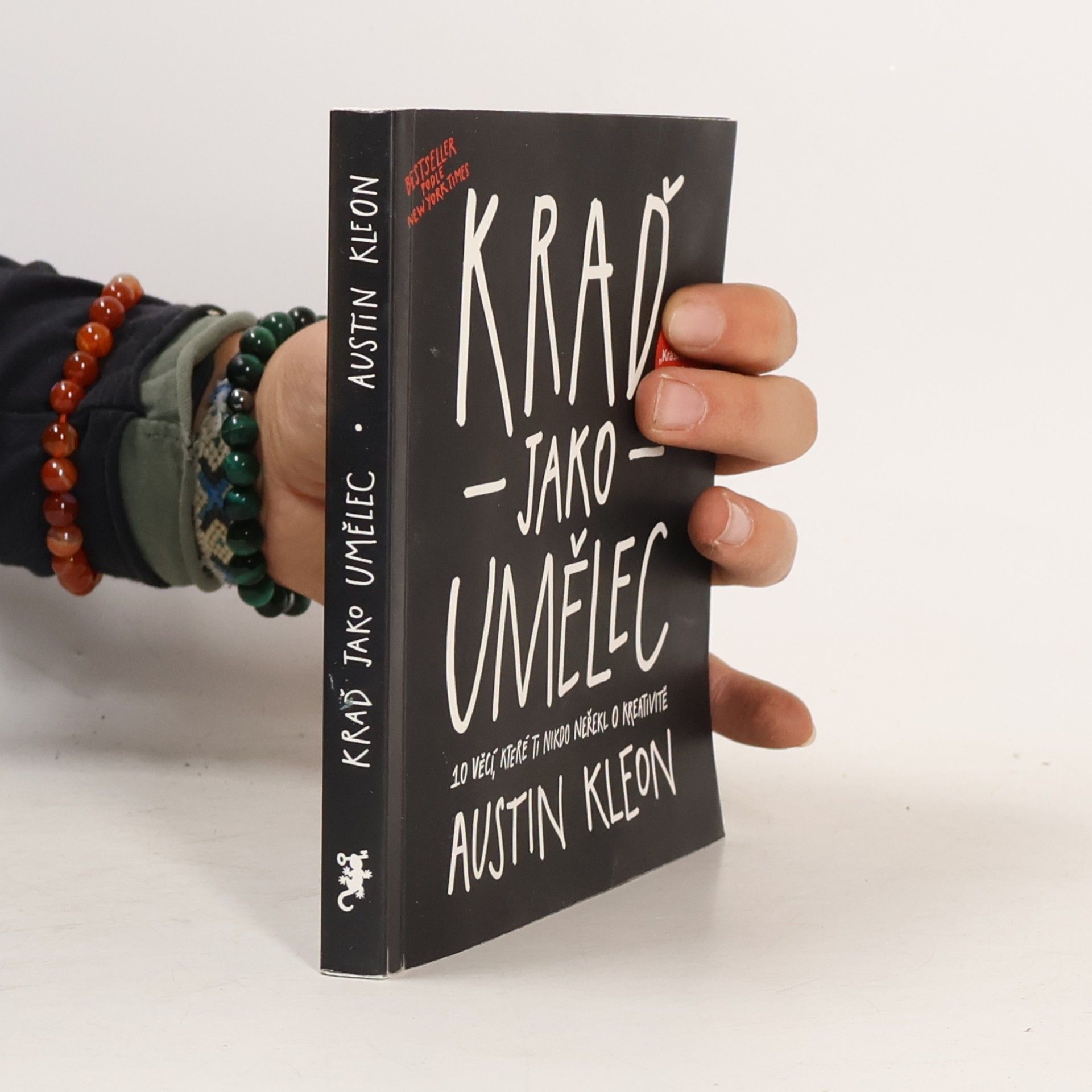 Austin Kleon Kraď jako umělec. 10 věcí, které ti nikdo neřekl o kreativitě