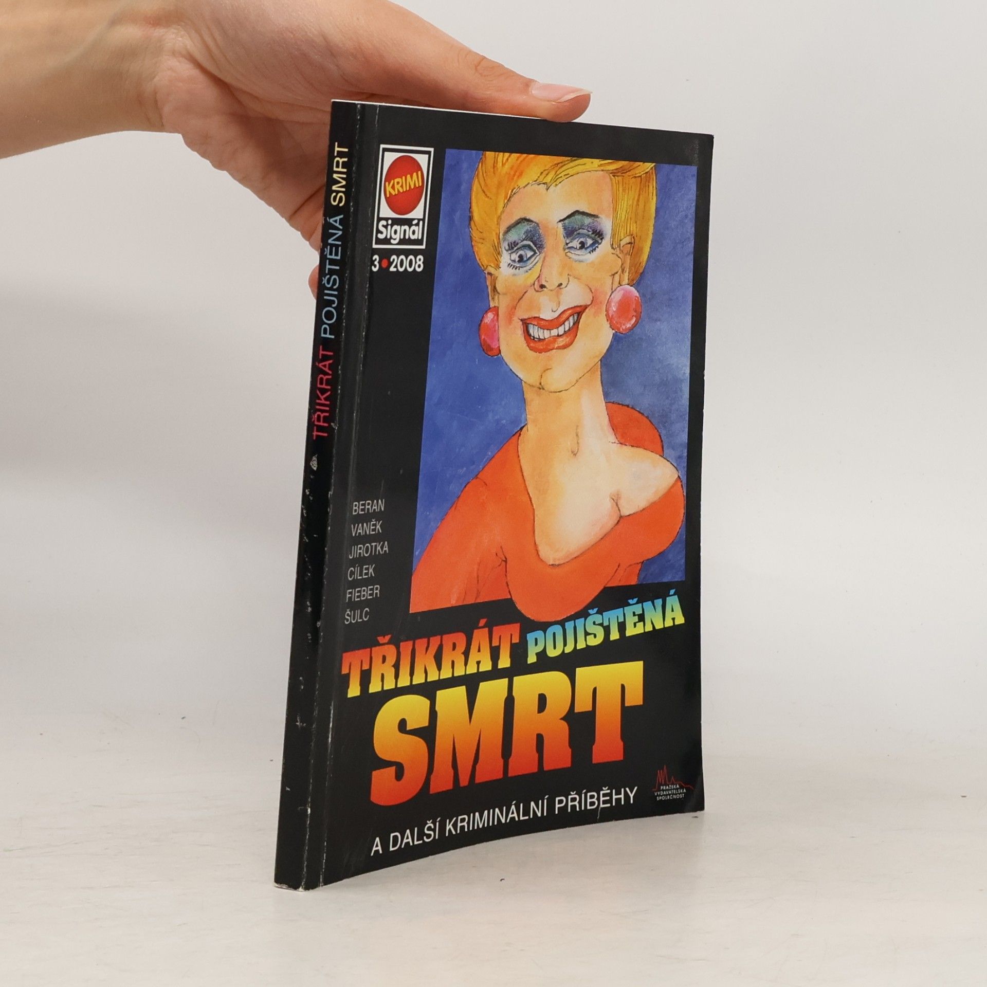 Třikrát pojištěná smrt