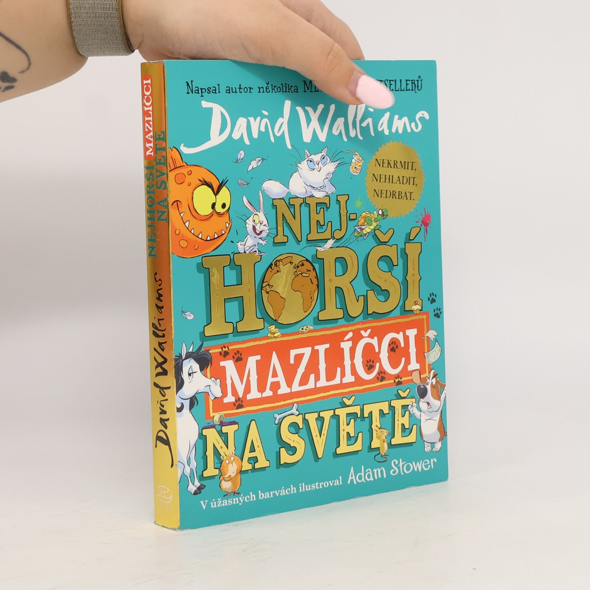 David Walliams Nejhorší mazlíčci na světě