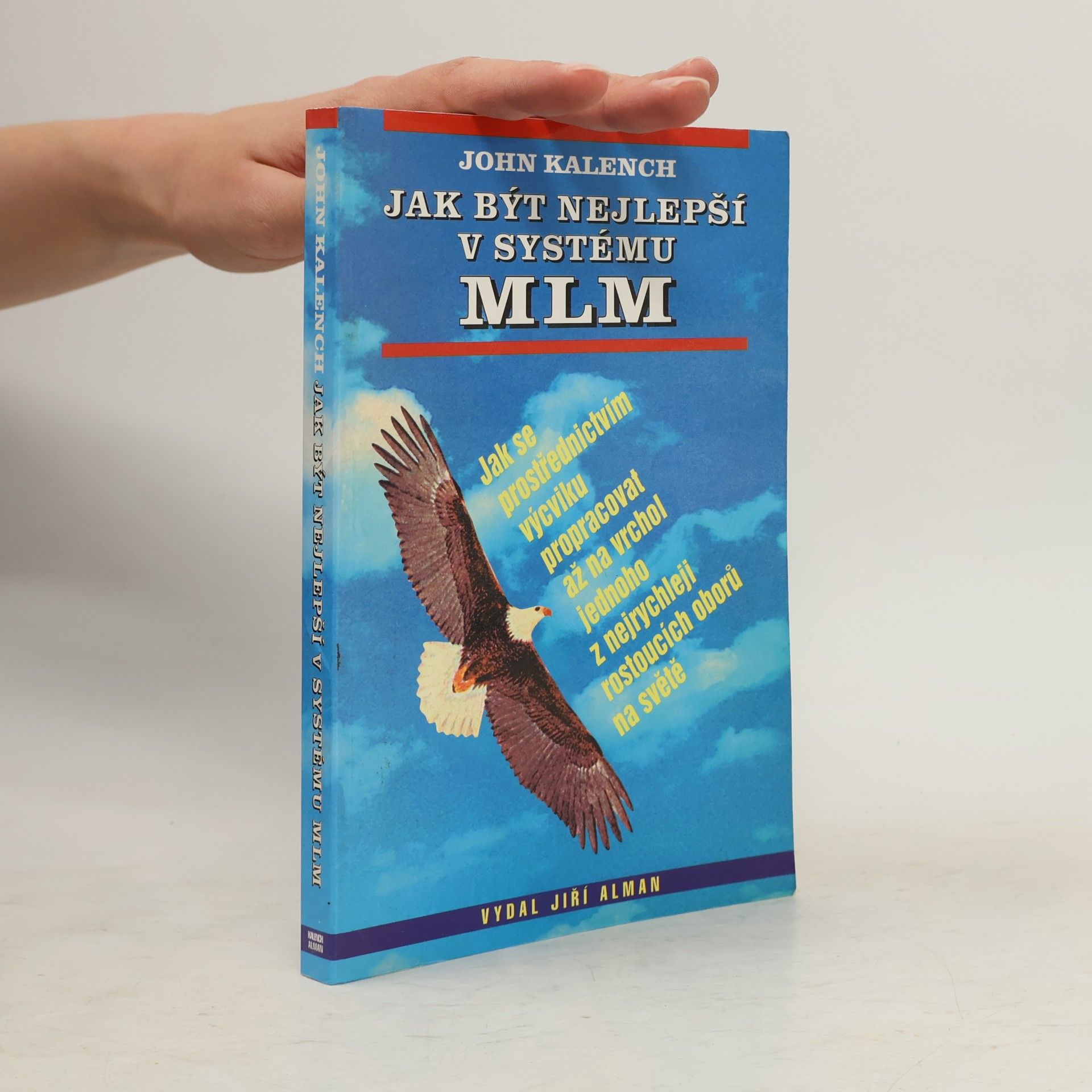 Jak být nejlepší v systému MLM