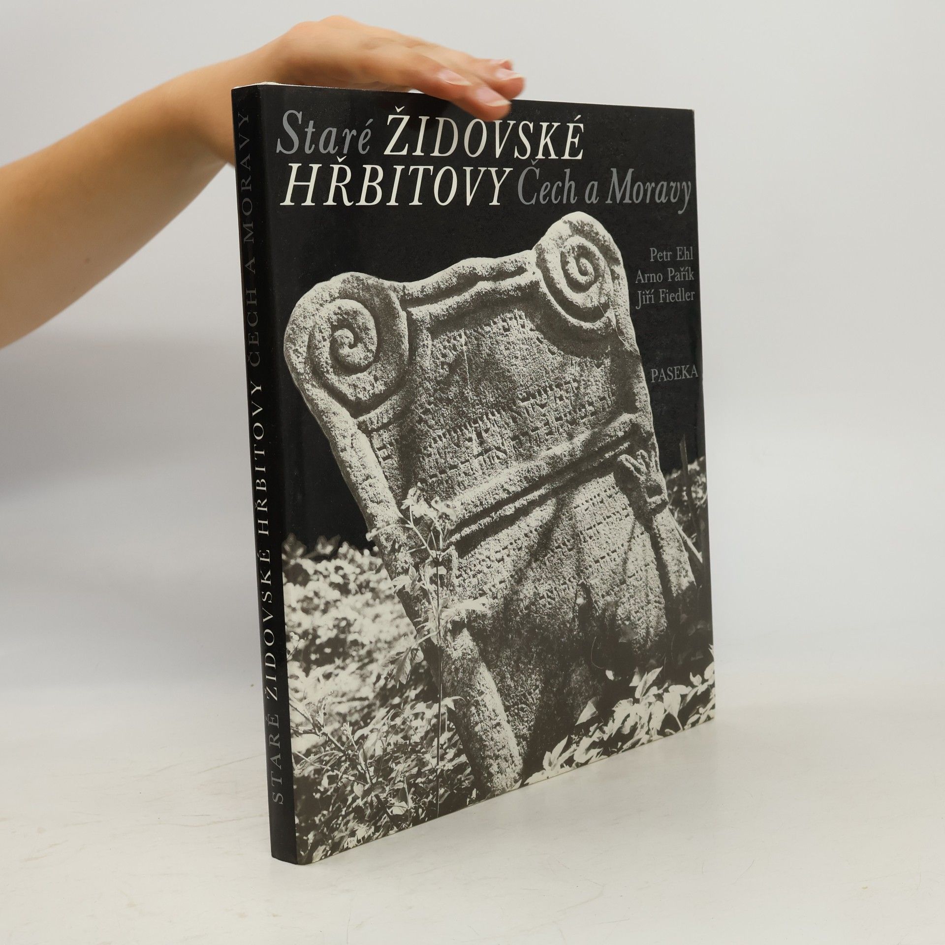 Arno Pařík Staré židovské hřbitovy Čech a Moravy