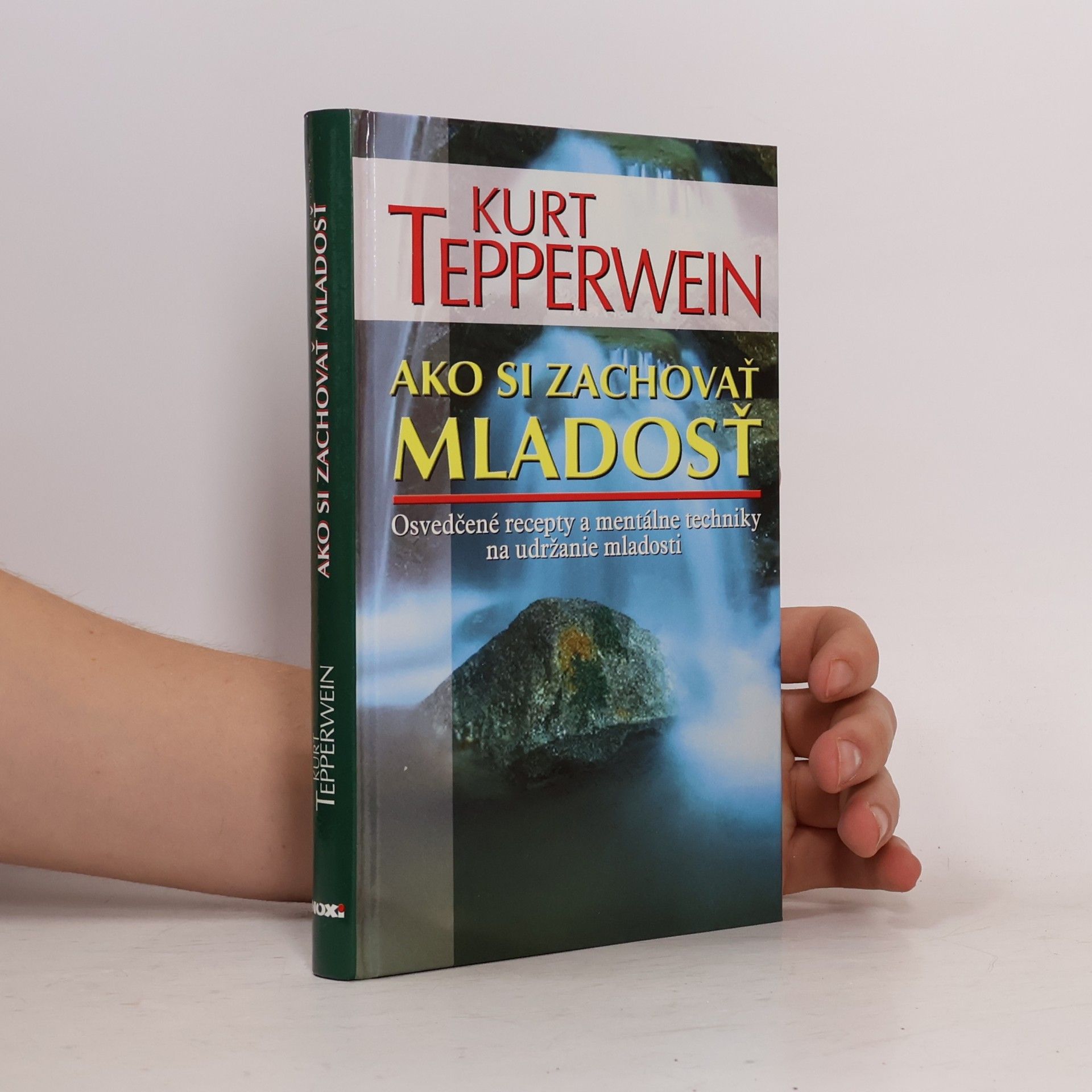 Kurt Tepperwein Ako si zachovať mladosť