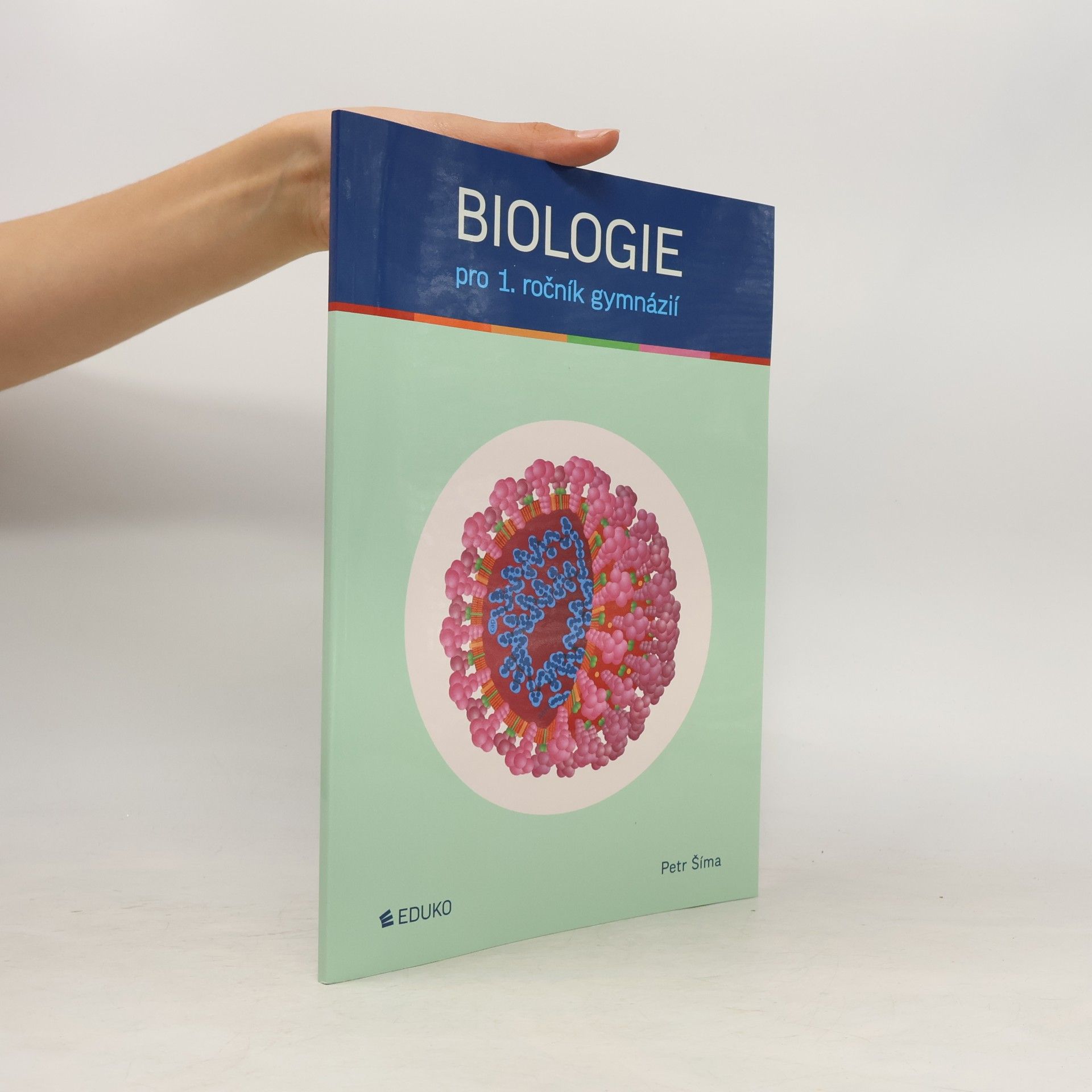 Petr Šíma Biologie pro 1. ročník gymnázií