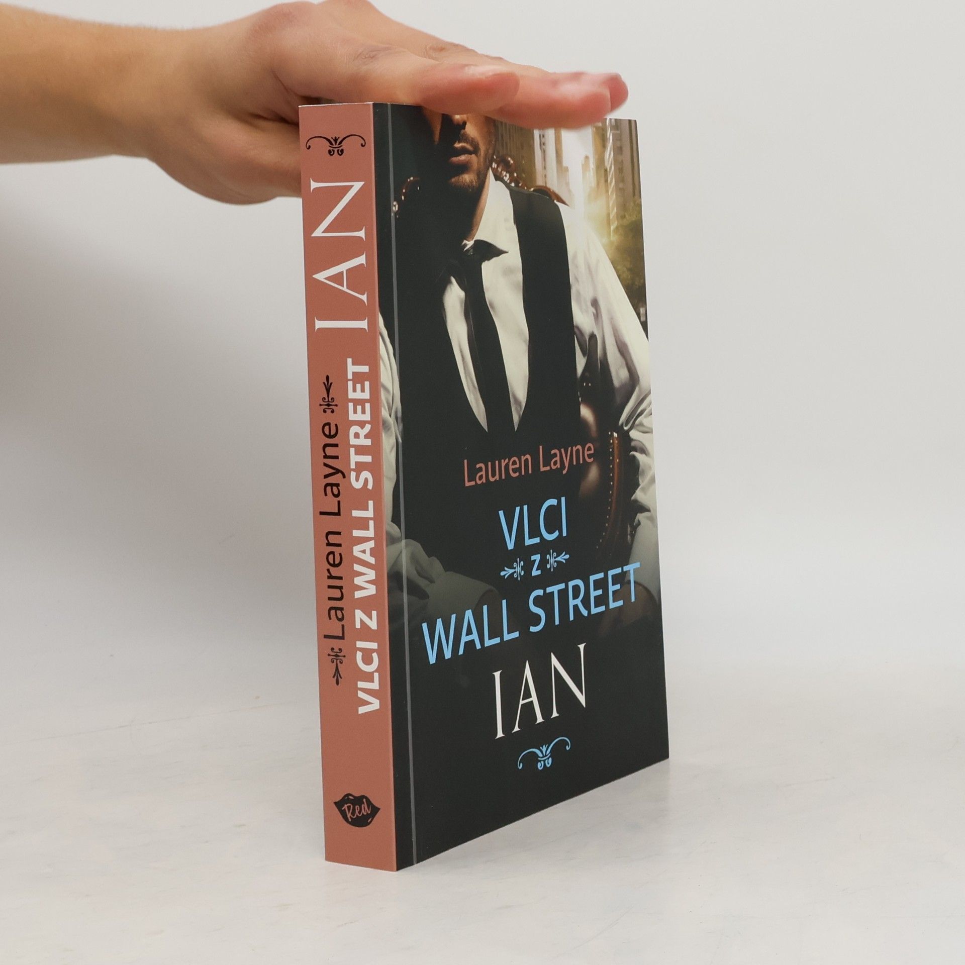 Lauren Layne Vlci z Wall Street. Ian