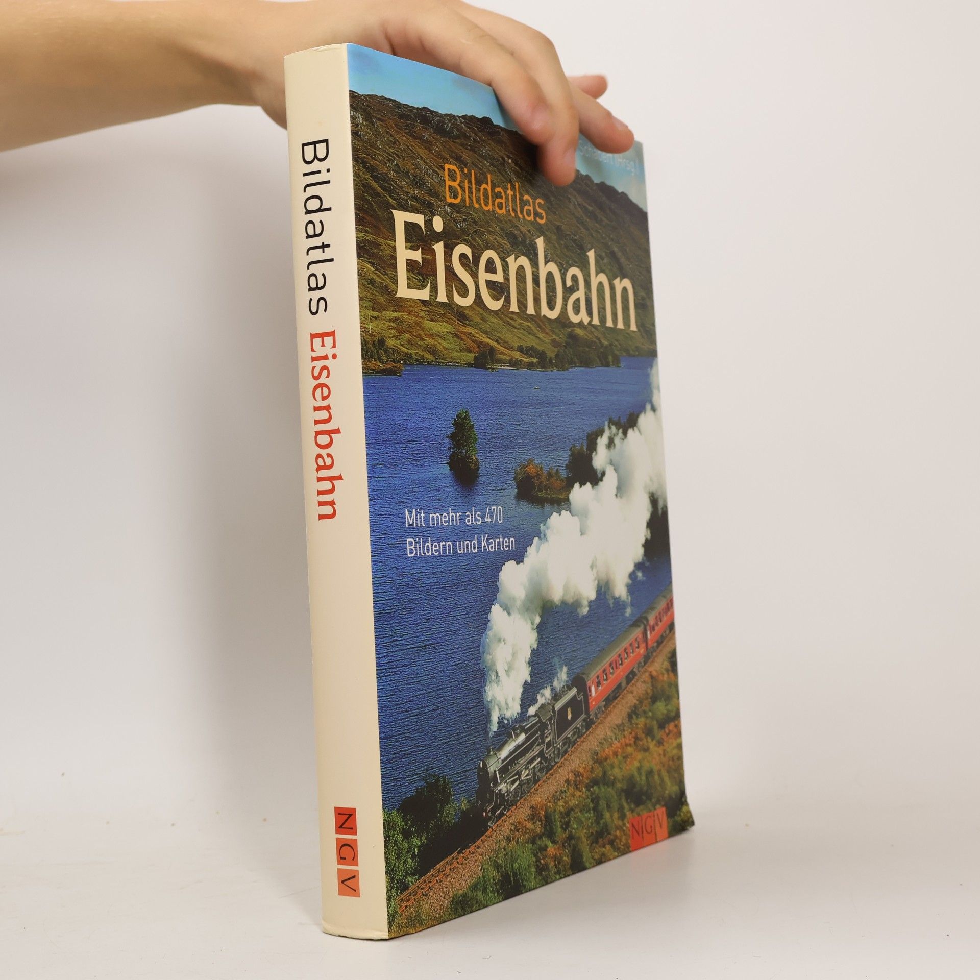 Werner Schabert Bildatlas Eisenbahn