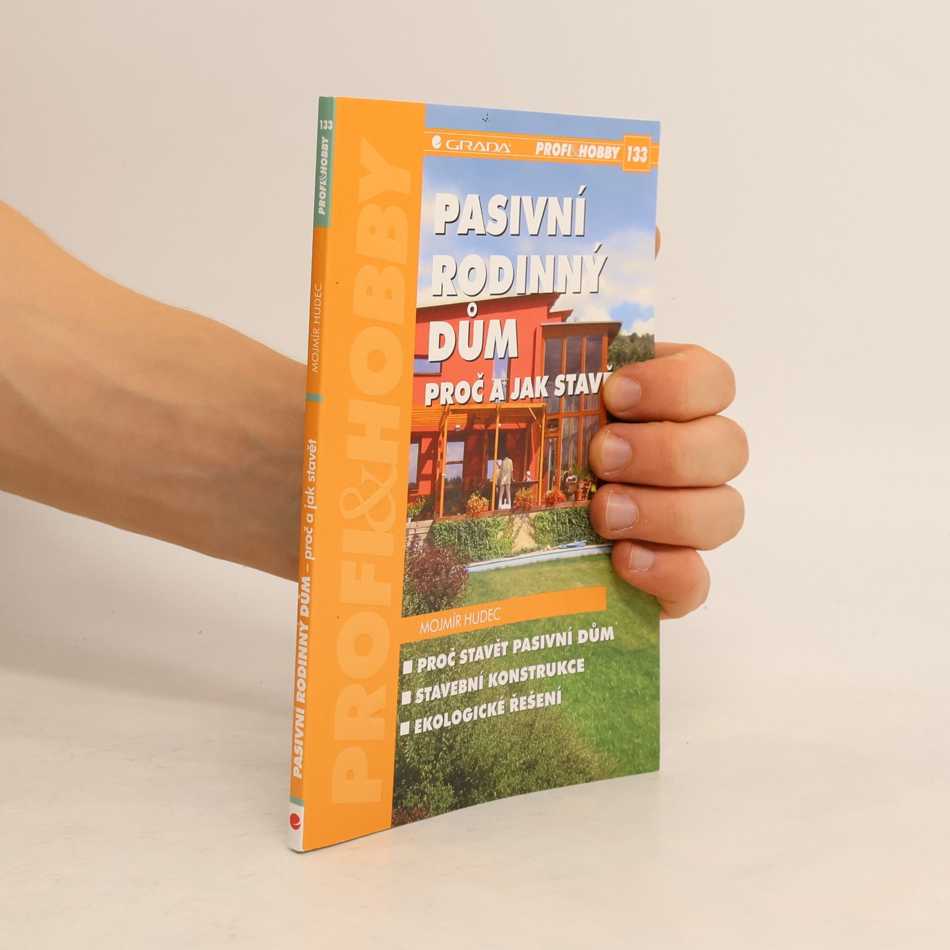 Mojmír Hudec Pasivní rodinný dům