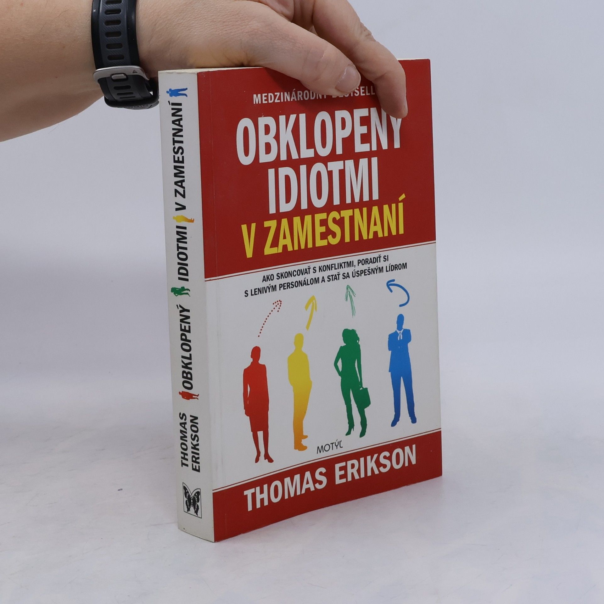 Thomas Erikson Obklopený idiotmi v zamestnaní