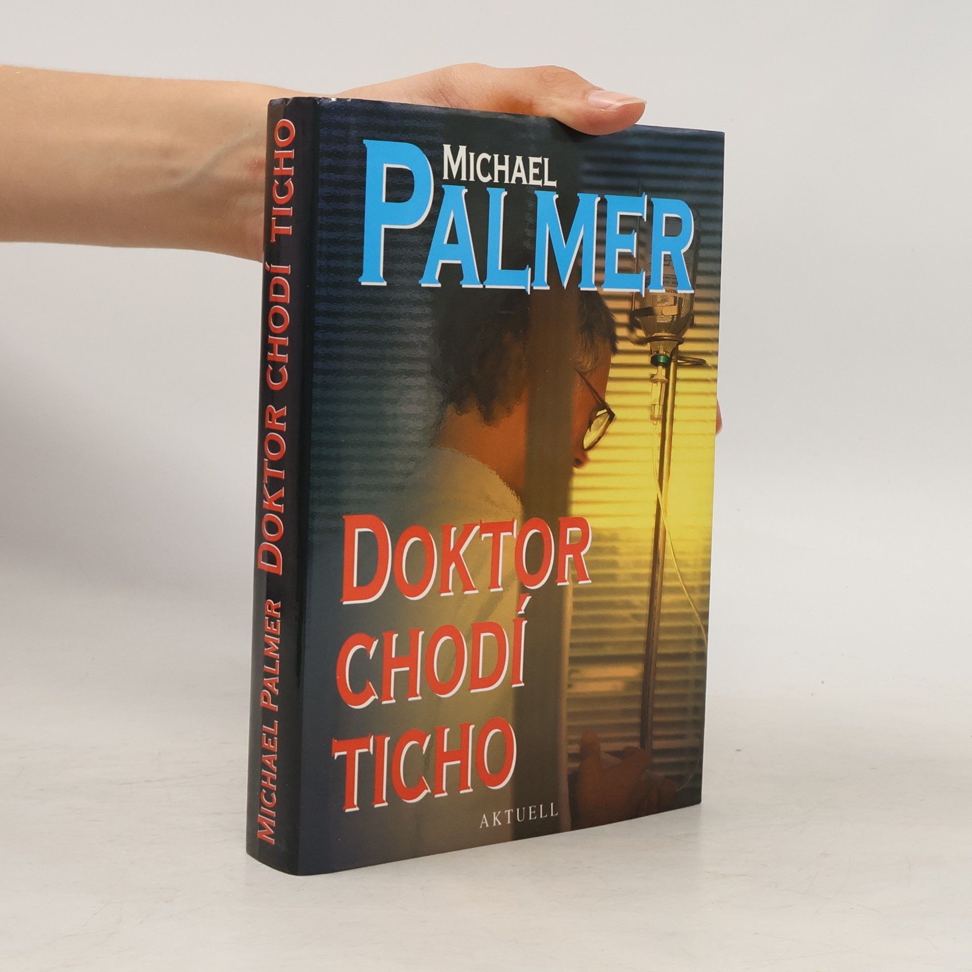 Michael Palmer Doktor chodí ticho