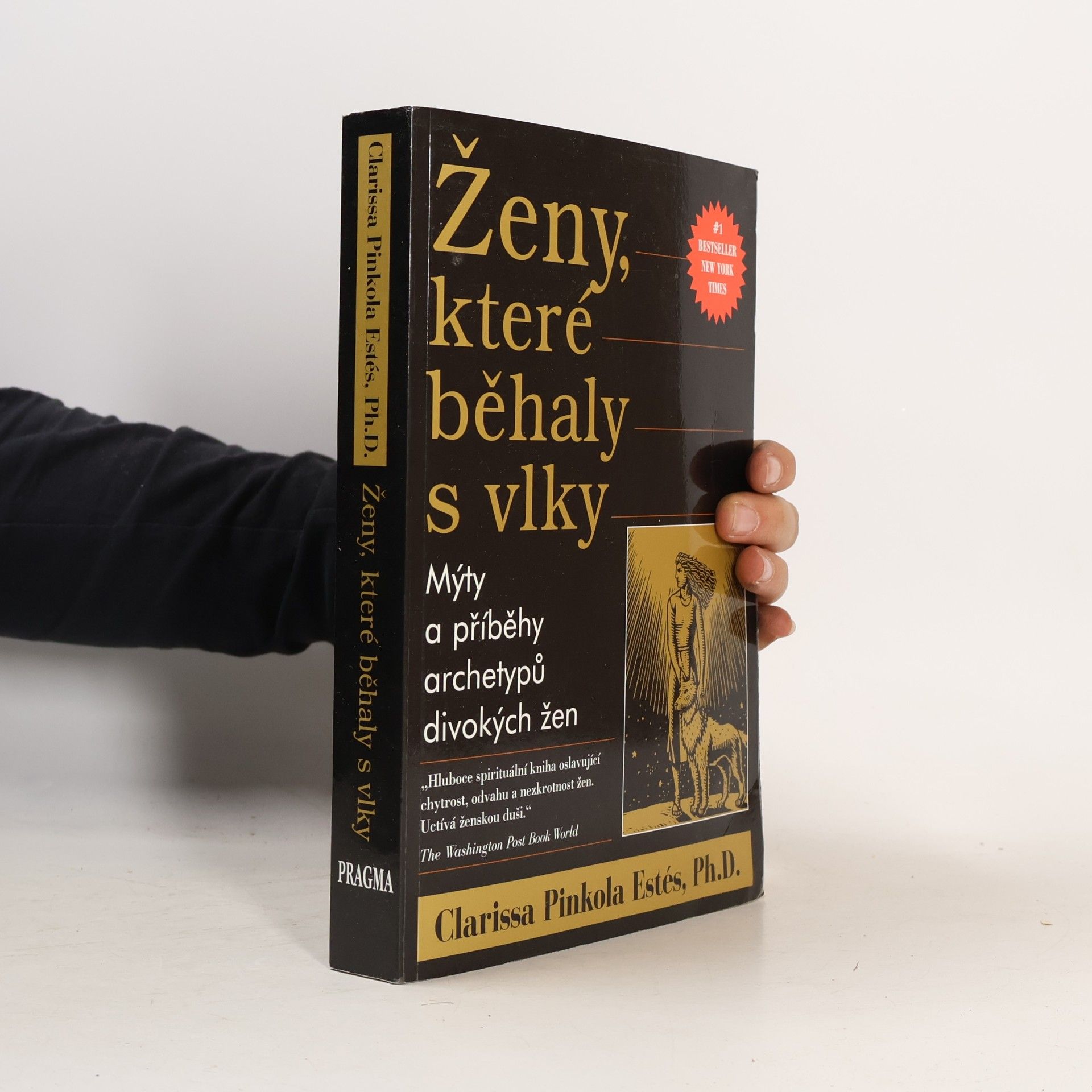 Clarissa Pinkola Estés Ženy, které běhaly s vlky