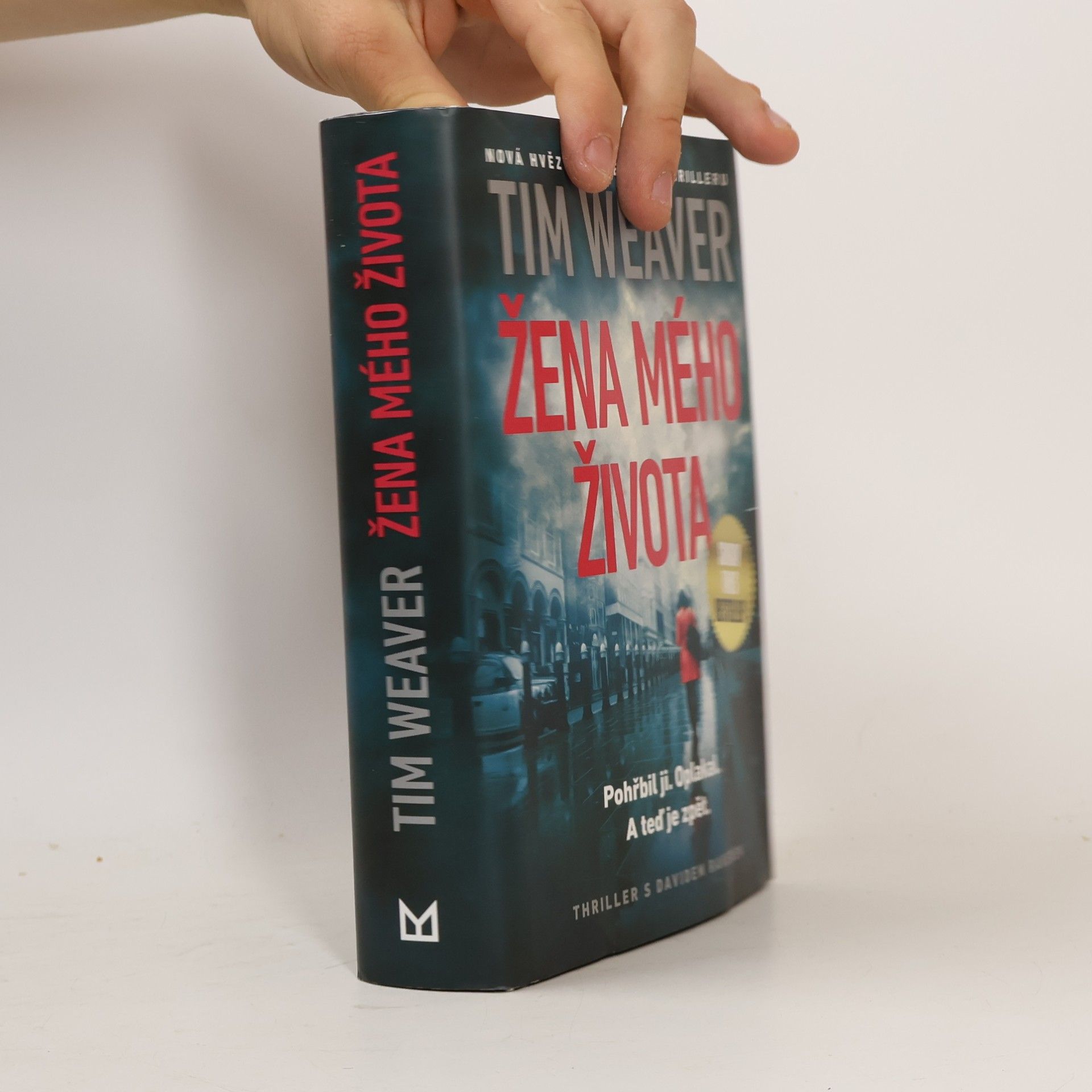 Tim Weaver Žena mého života