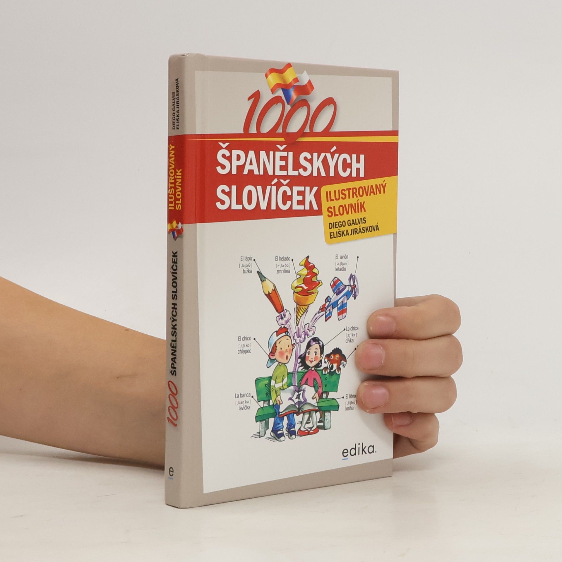 Eliška Jirásková Ilustrovaný slovník: 1000 španělských slovíček