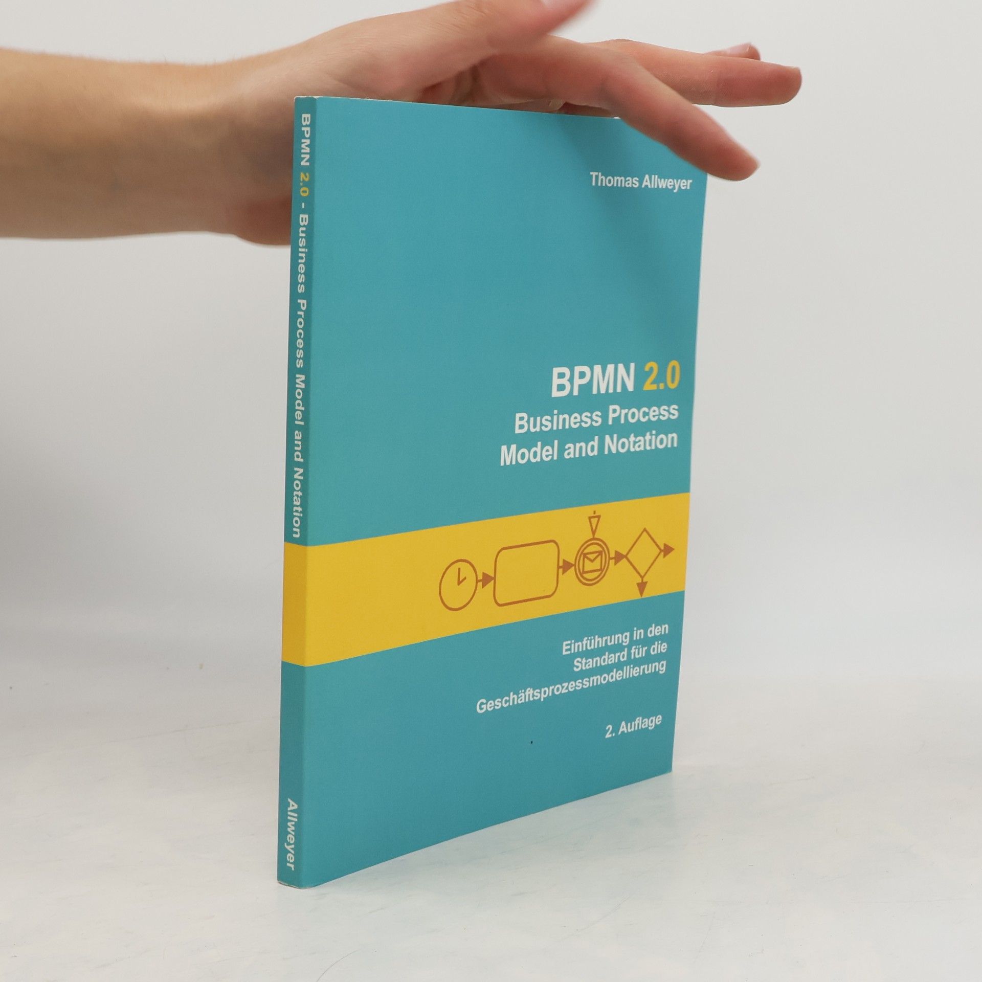 Thomas Allweyer BPMN 2.0 - Business Process Model and Notation